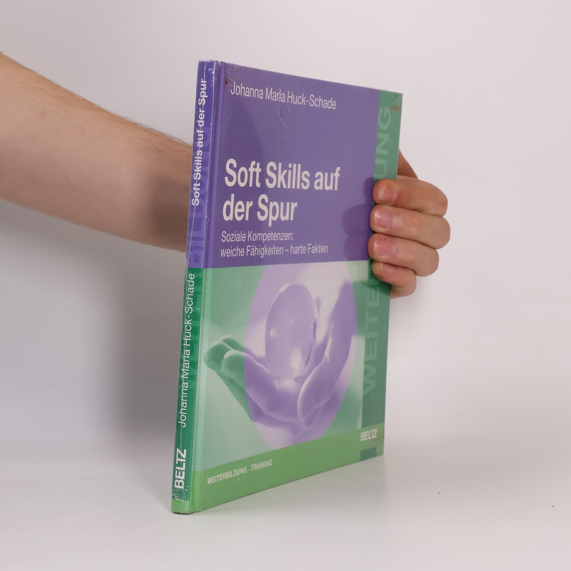 Johanna Maria Huck-Schade Soft Skills auf der Spur