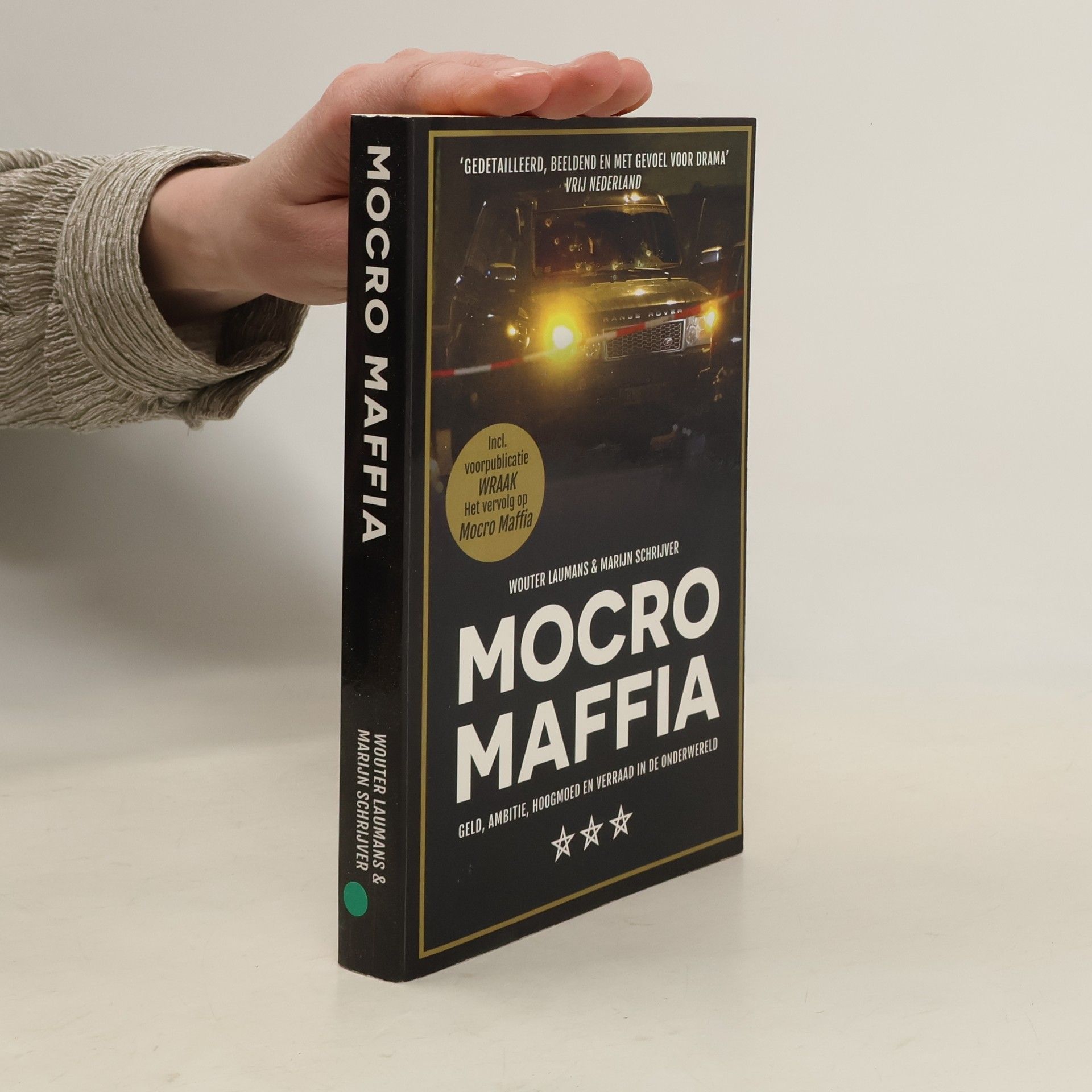 Wouter Laumans Mocro Maffia