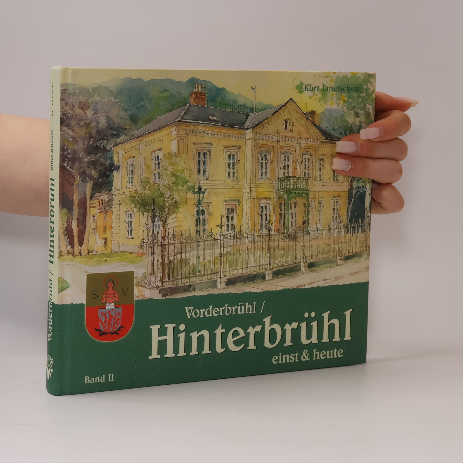 Autorenkollektiv Vorderbrühl Hinterbrühl einst & heute Band 2