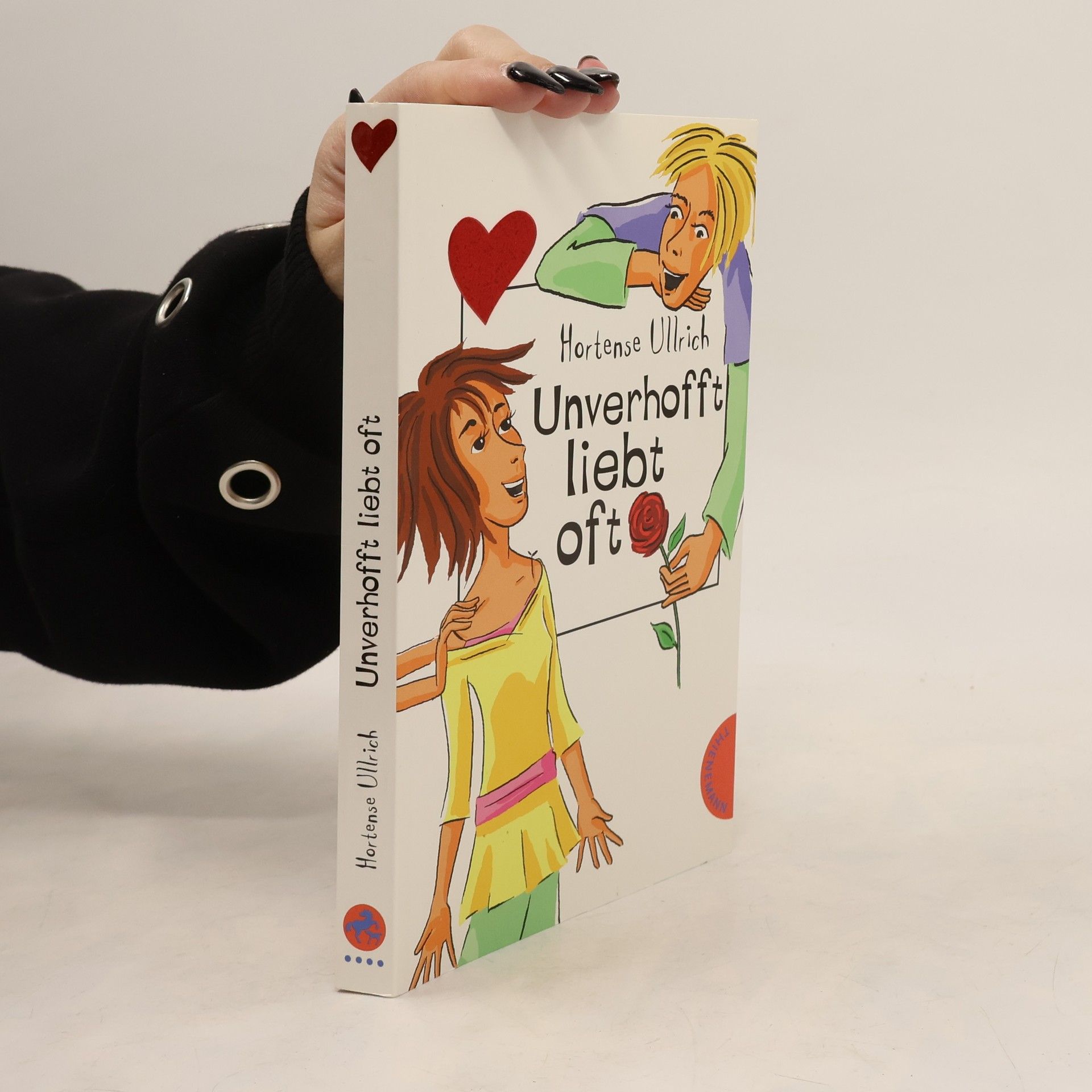 Hortense Ullrich Unverhofft liebt oft