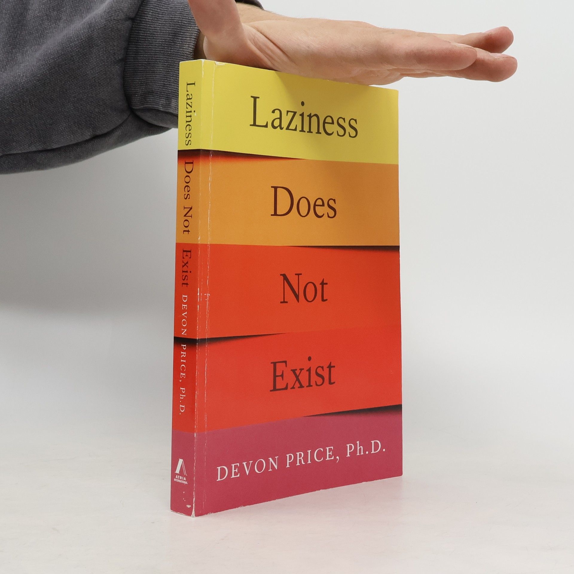 Devon Price Laziness does not exist