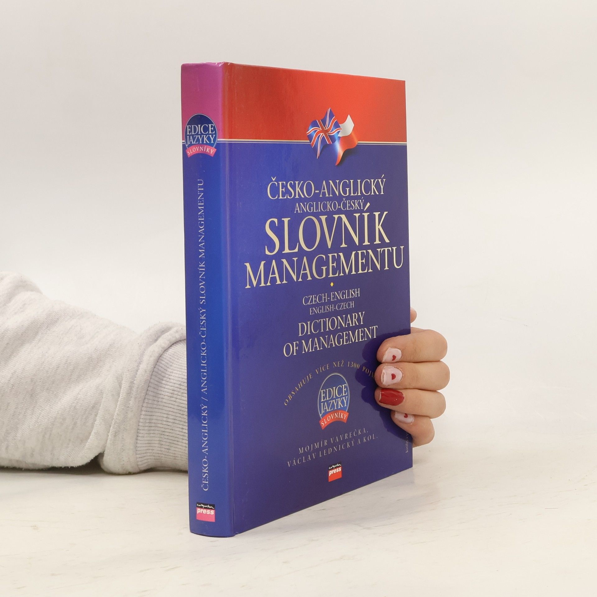 Mojmír Vavrečka Česko-anglický, anglicko-český slovník managementu = Czech-English, English-Czech dictionary of management