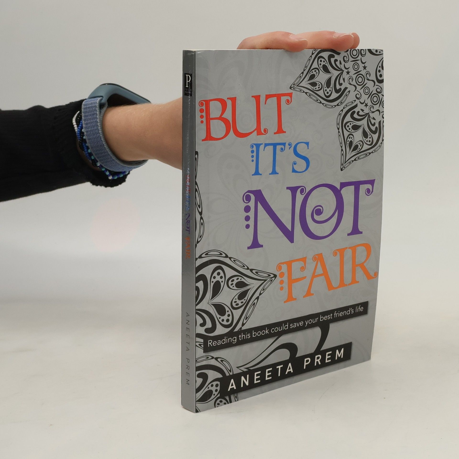 Aneeta Prem But It's Not Fair