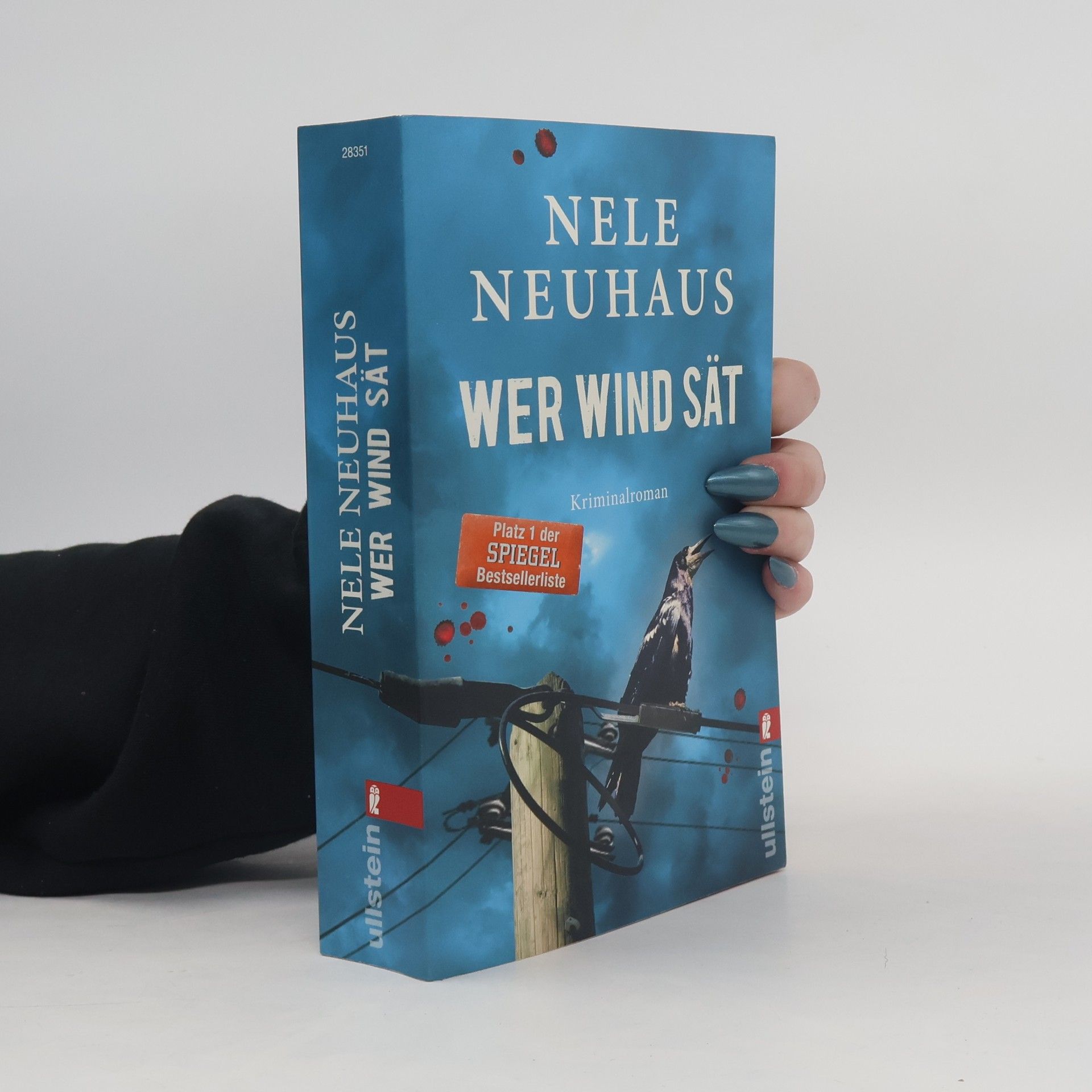 Nele Neuhaus Wer Wind sät : Kriminalroman