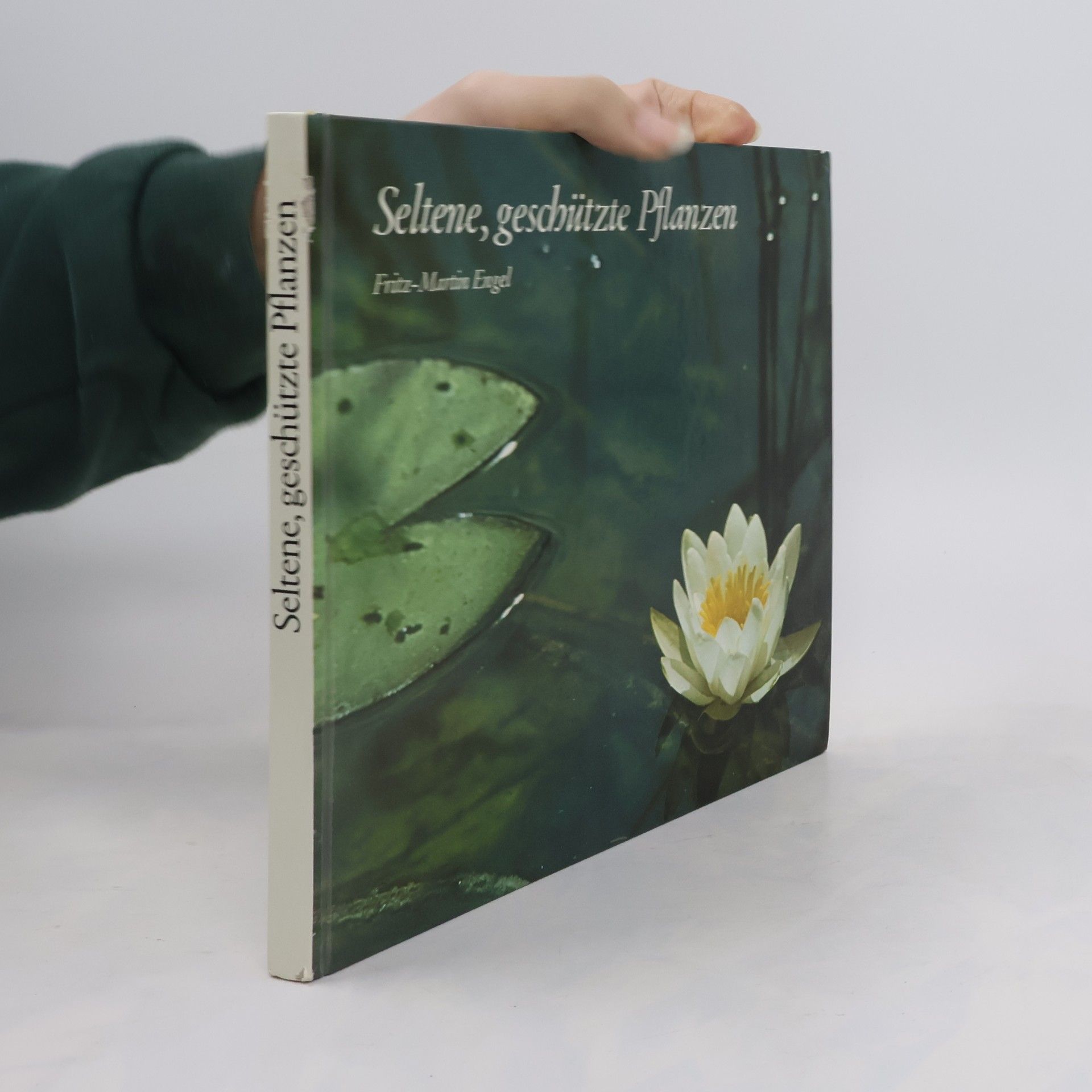 Fritz-Martin Engel Seltene, geschützte Pflanzen