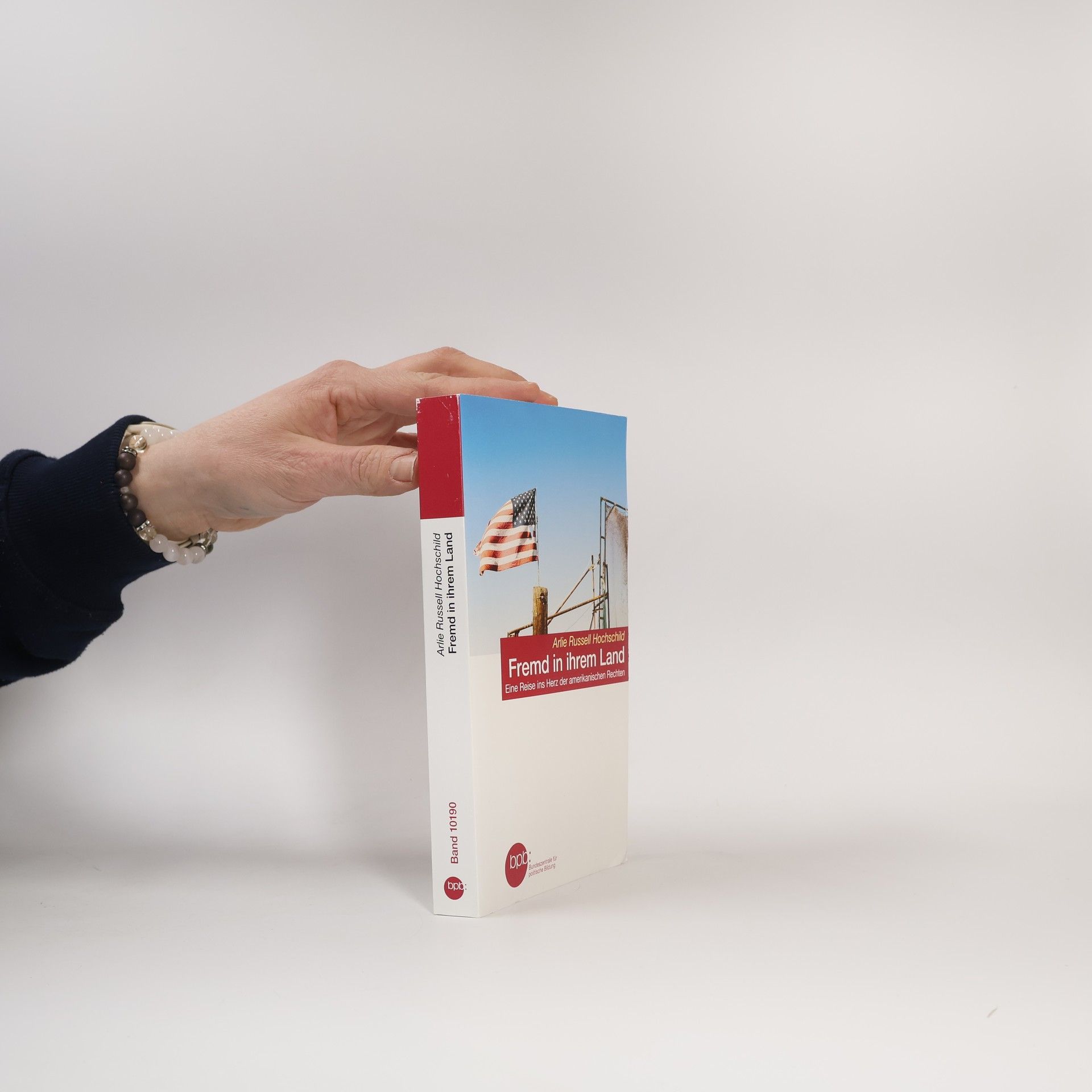 Arlie Russell Hochschild Fremd in ihrem Land