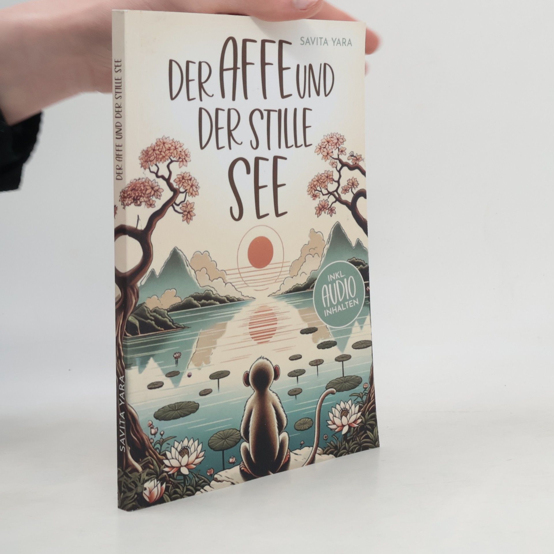 Savita Yara Buddhistische Kurzgeschichten: Der Affe und der stille See