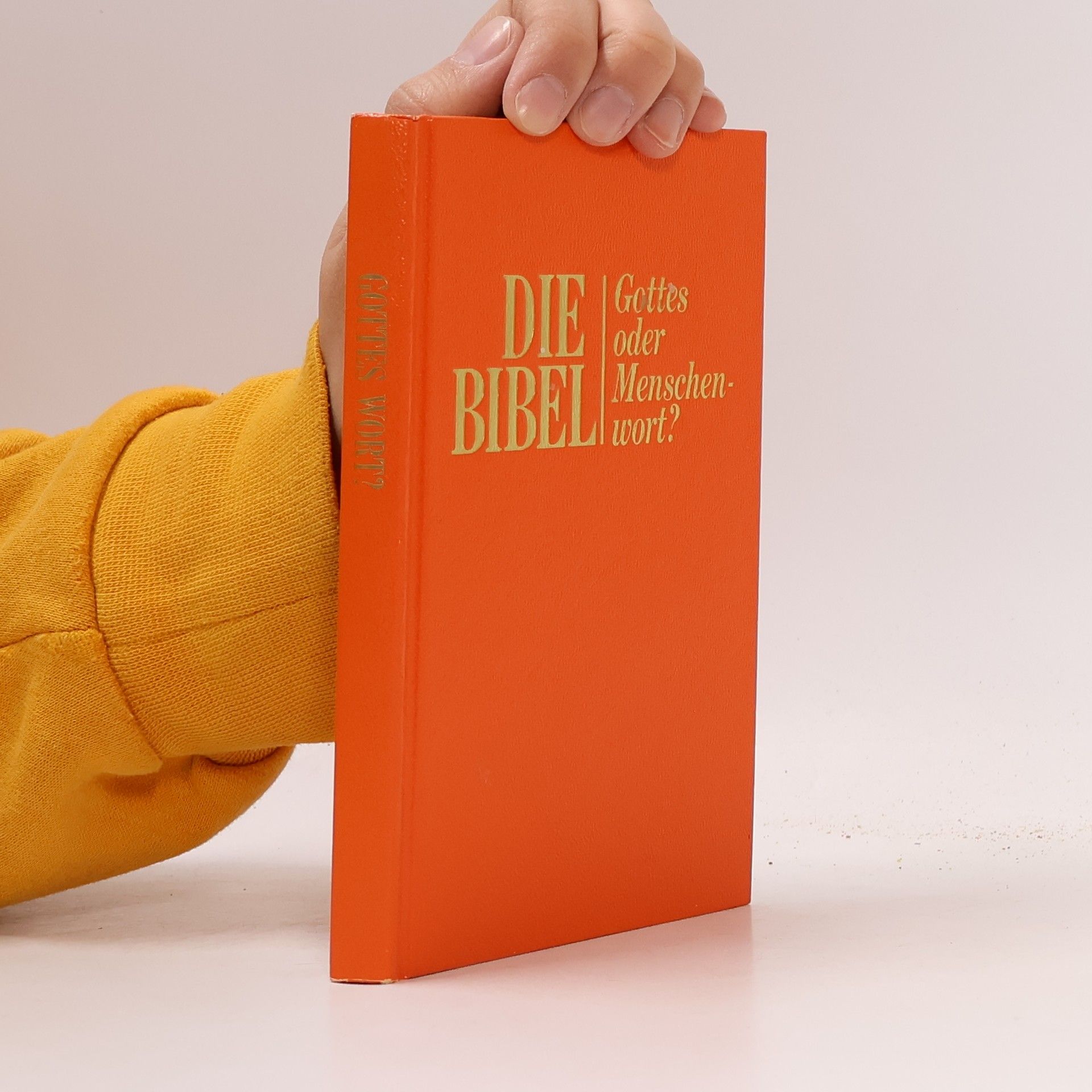 Autores varios Die Bibel. Gottes oder Menschenwort?