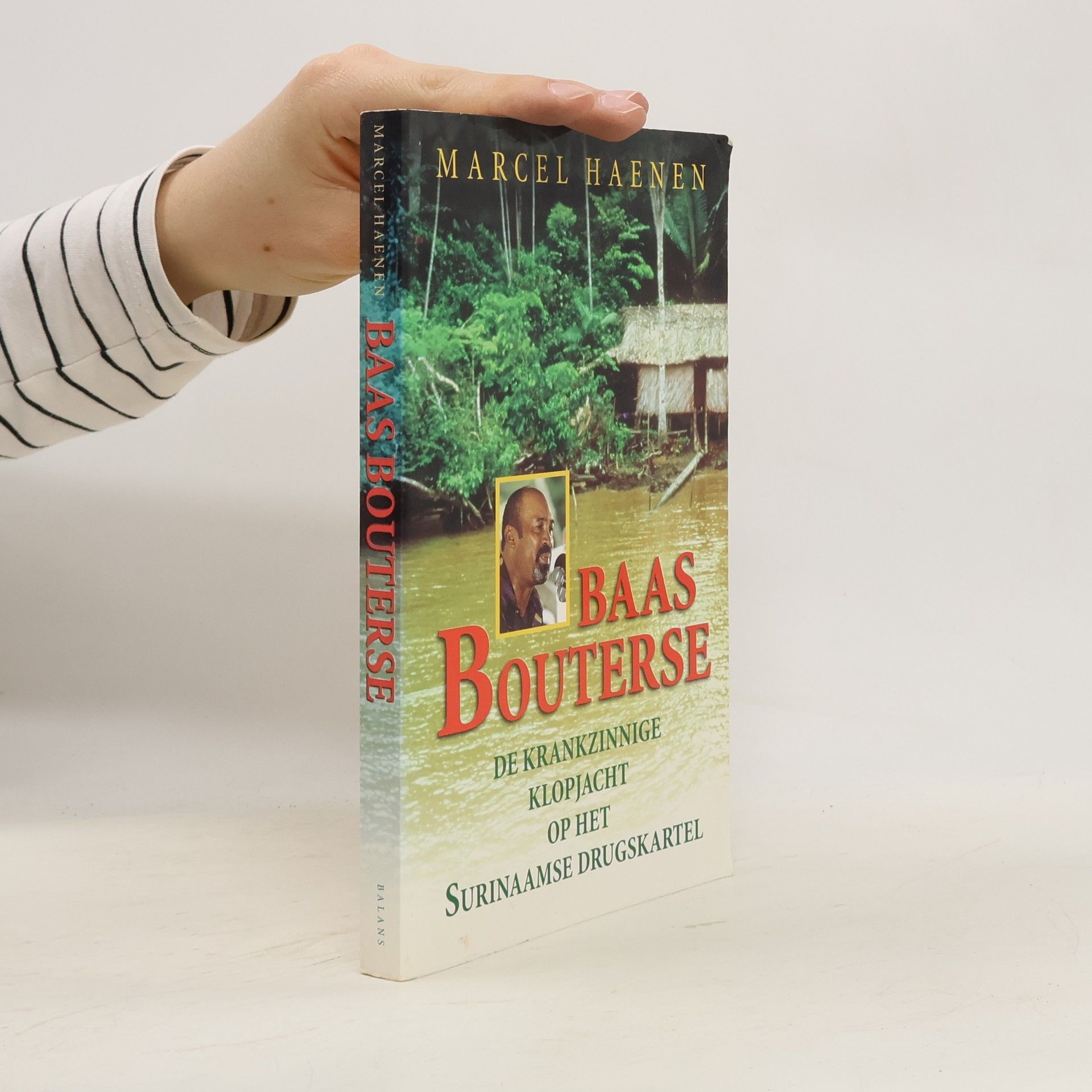 Marcel Haenen Baas Bouterse