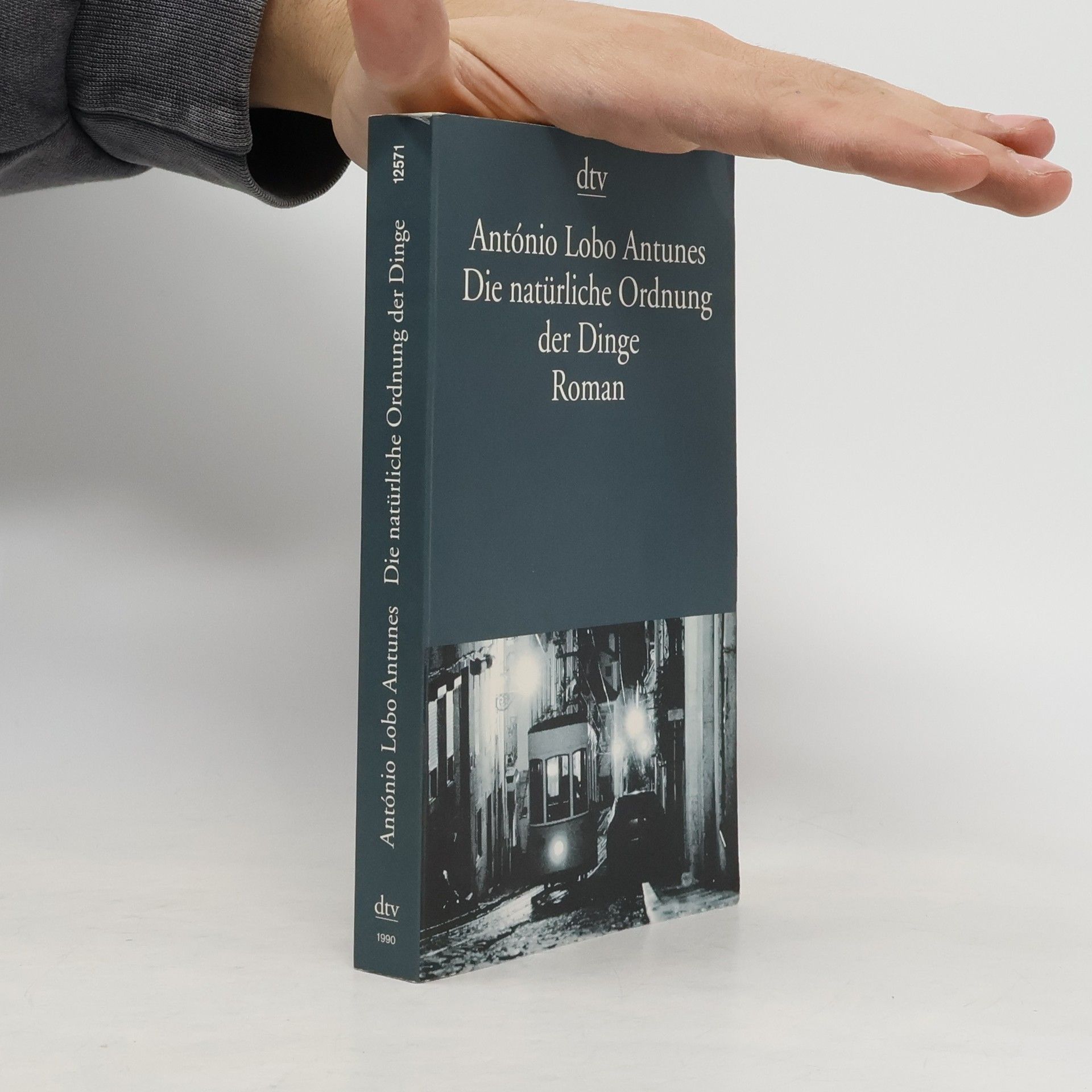 António Lobo Antunes Die natürliche Ordnung der Dinge