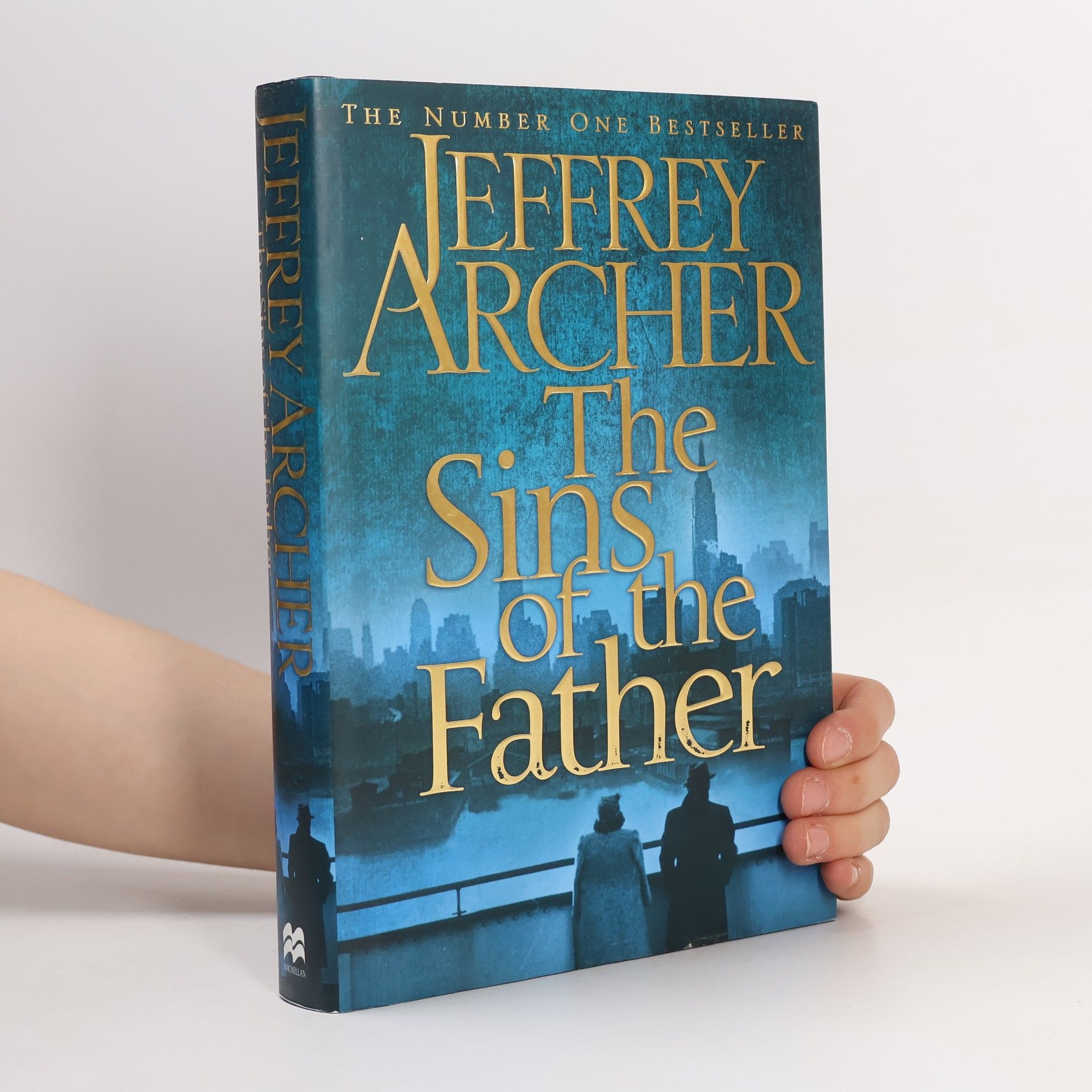 Jeffrey Archer The Clifton Chronicles: The Sins of the Father
