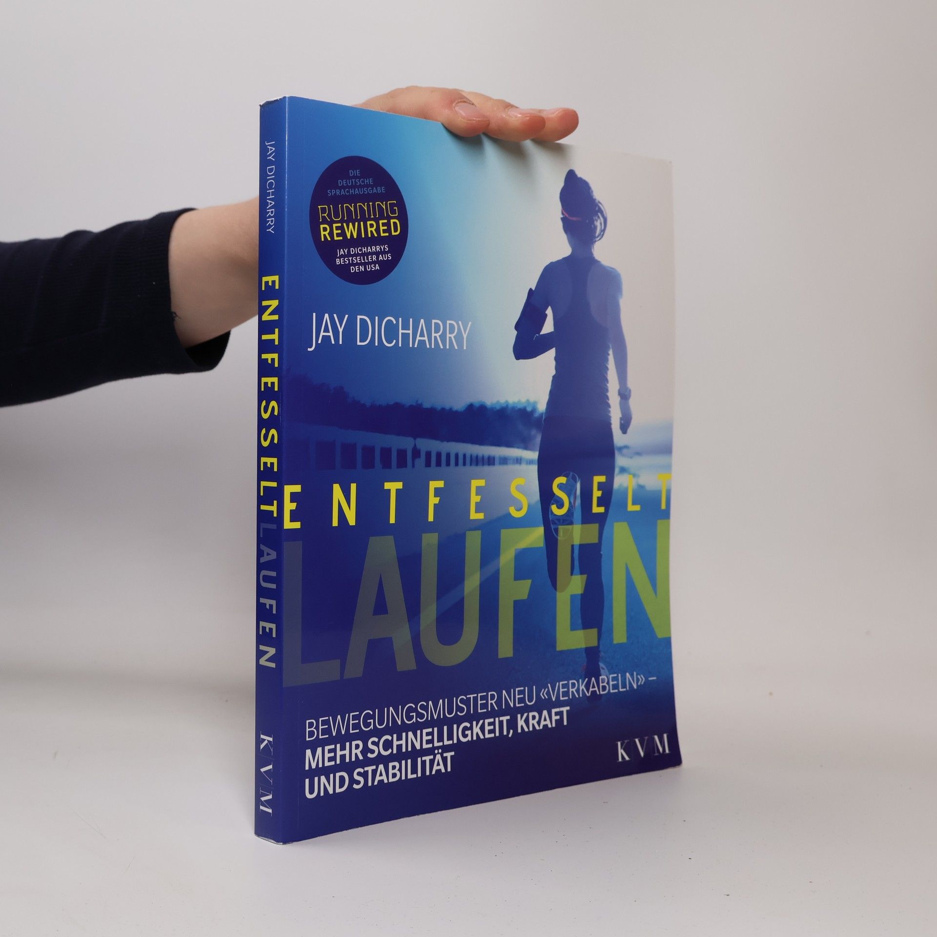 Jay Dicharry Entfesselt Laufen