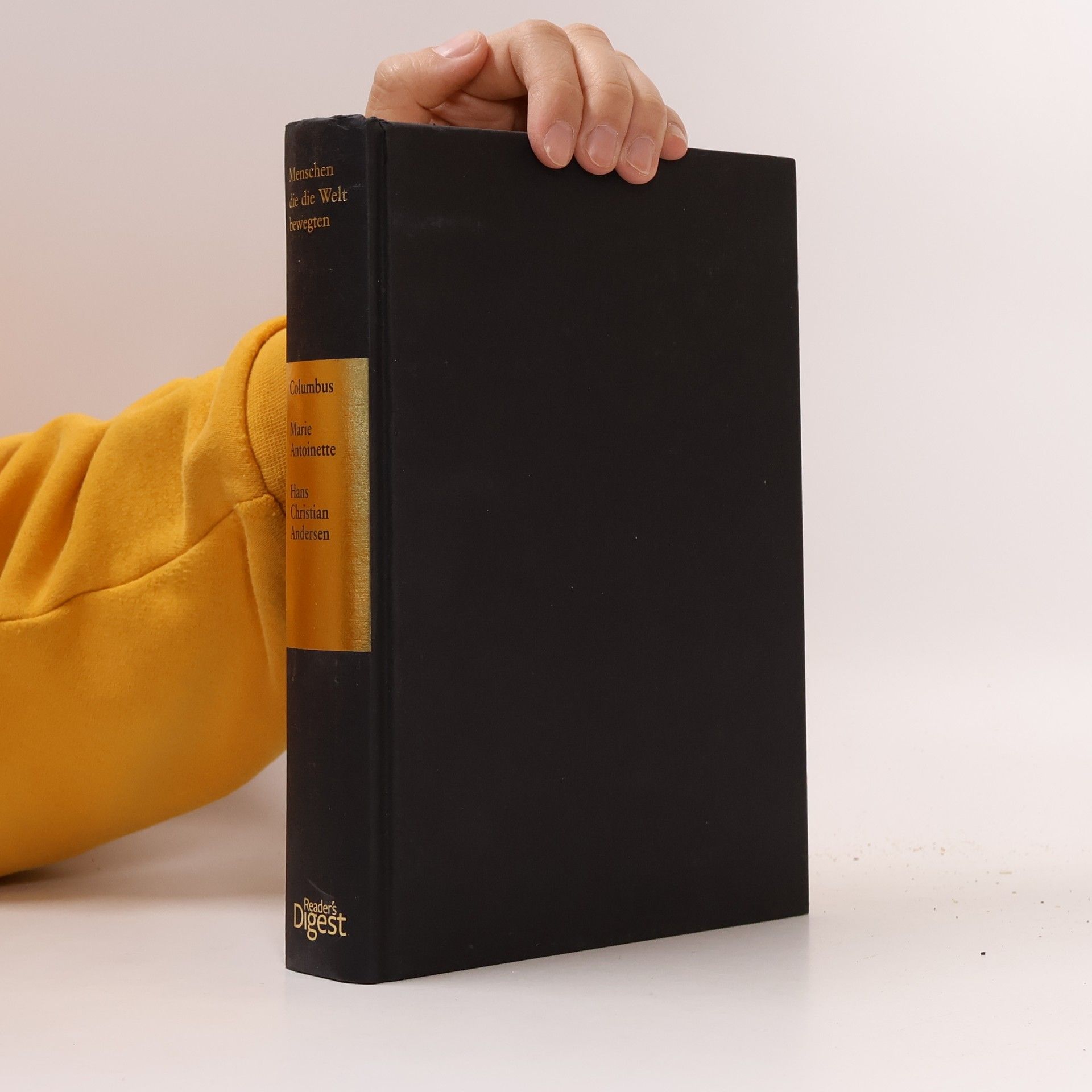 Various authors Menschen die die Welt bewegten. Columbus. Marie Antoinette. Hans Christian Andersen (3 díla v 1 svazku)