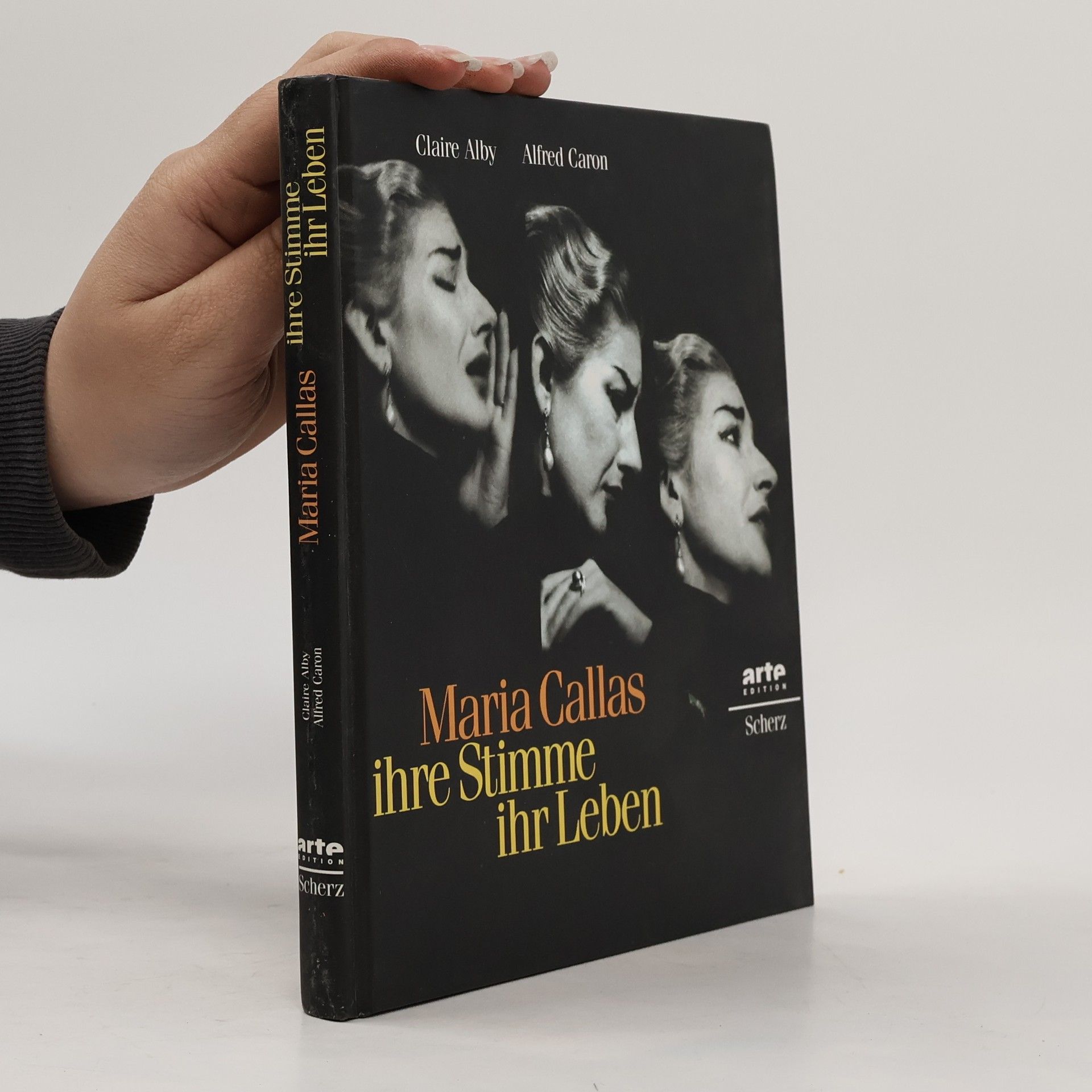 Claire Alby Maria Callas - ihre Stimme, ihr Leben