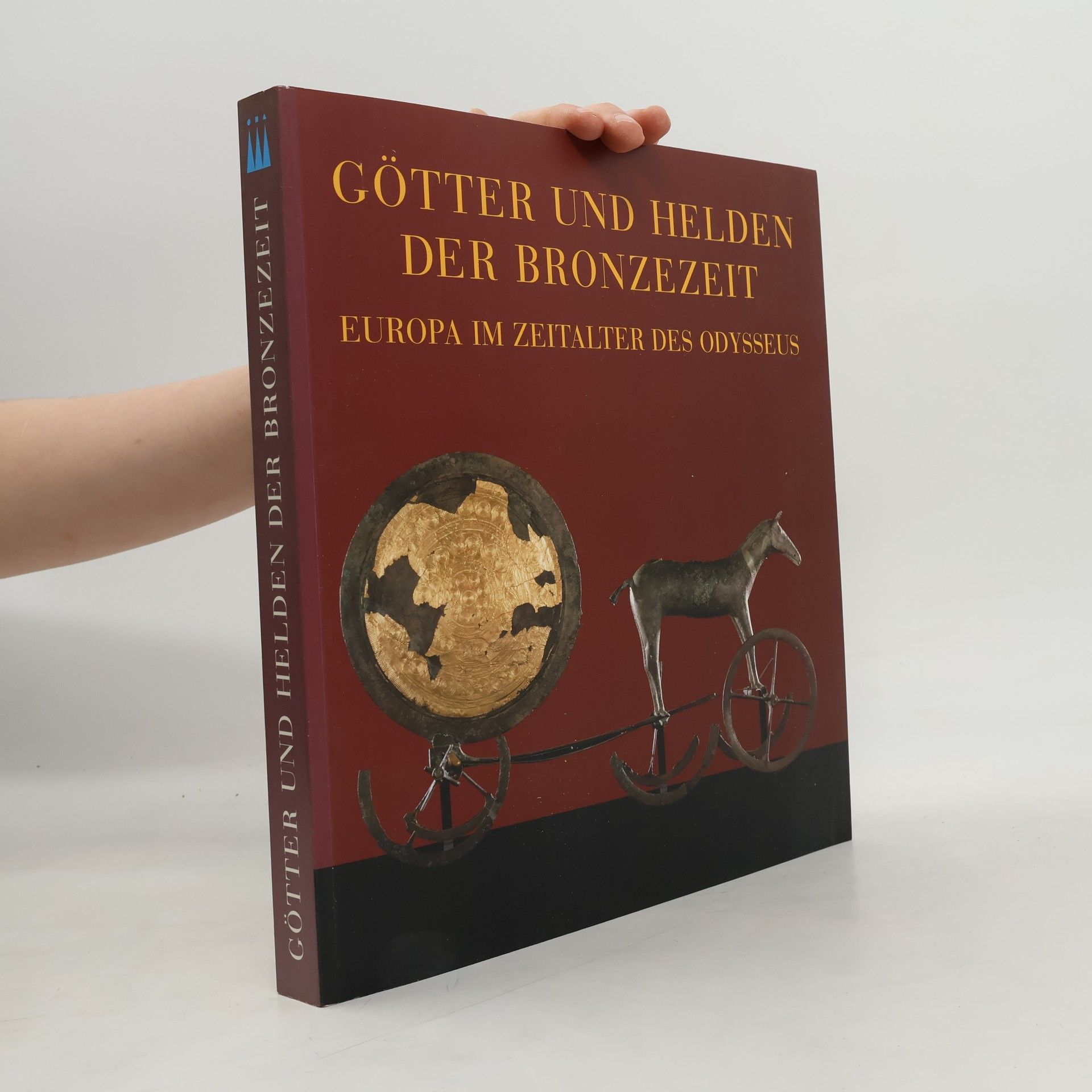 Autorenkollektiv Götter und Helden der Bronzezeit