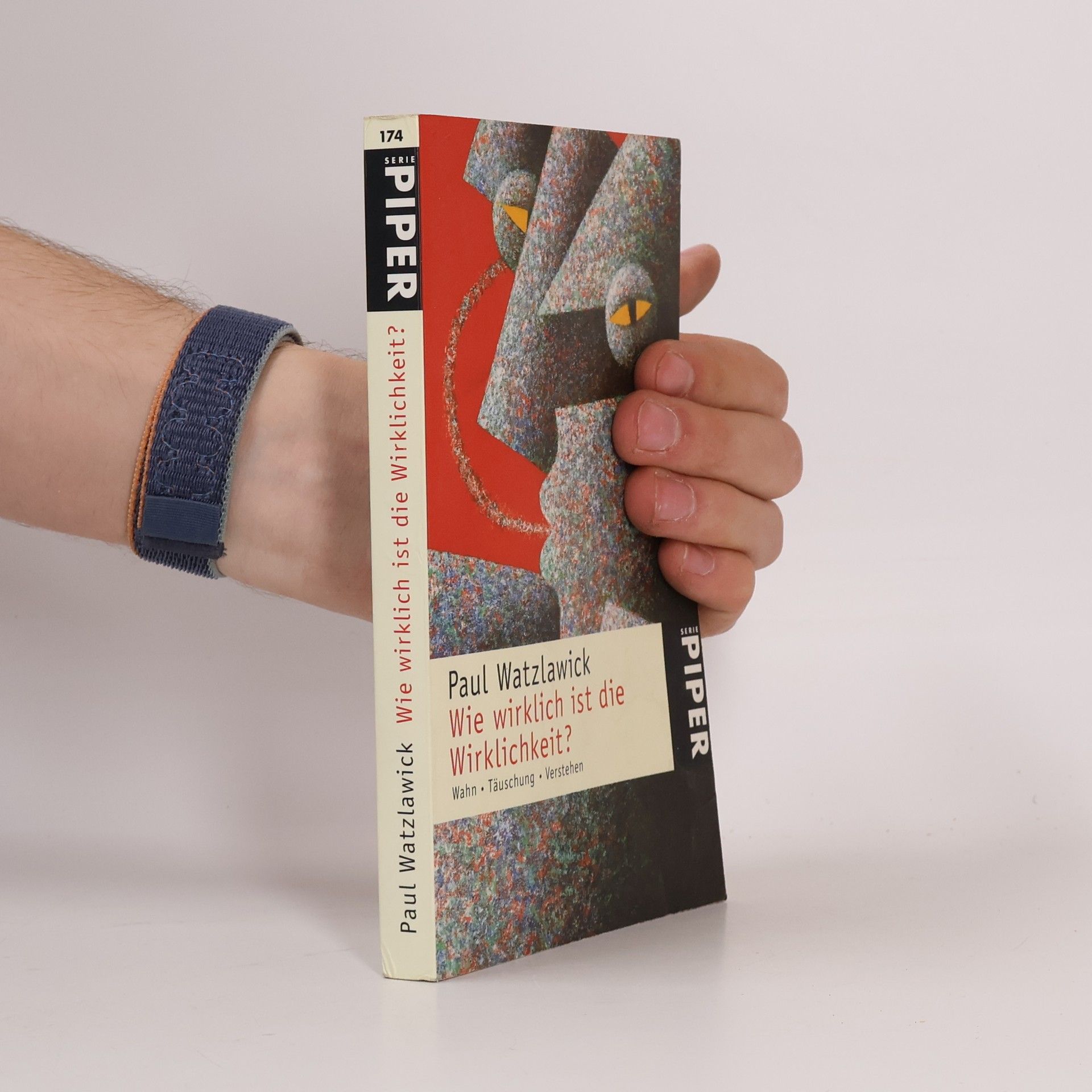 Paul Watzlawick Wie wirklich ist die Wirklichkeit?