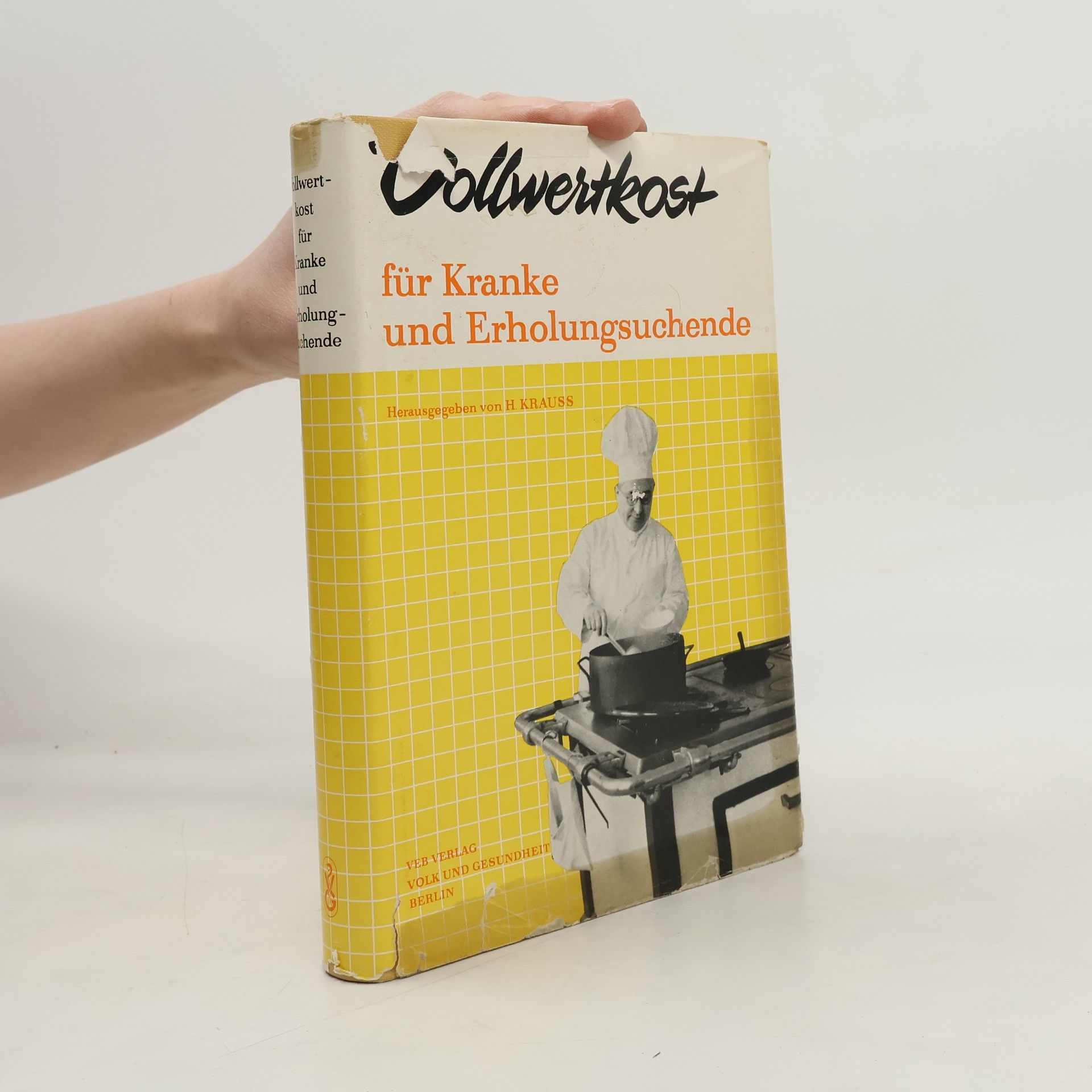 Herbert Krauß Vollwertkost für Kranke und Erholungsuchende