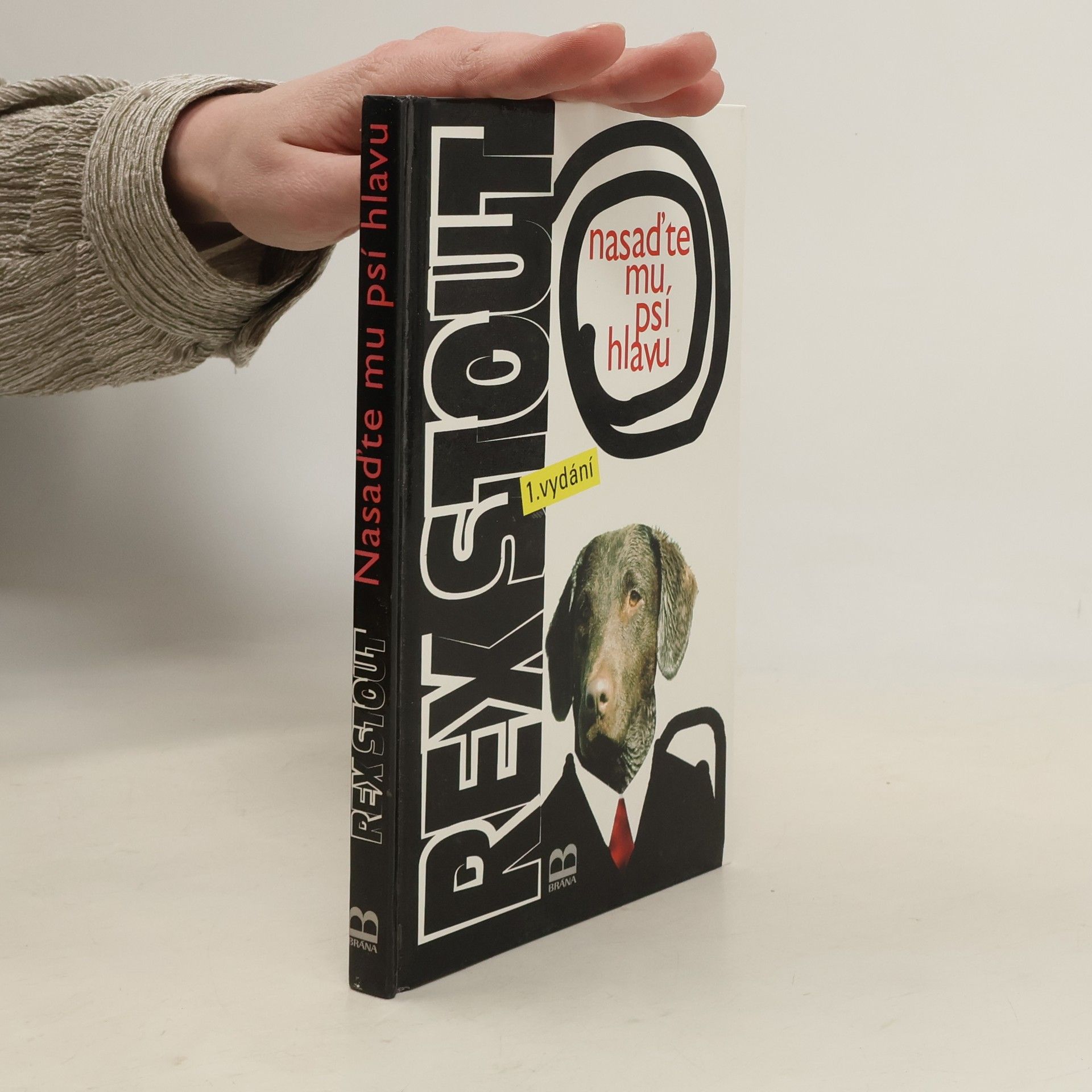 Rex Stout Nasaďte mu psí hlavu