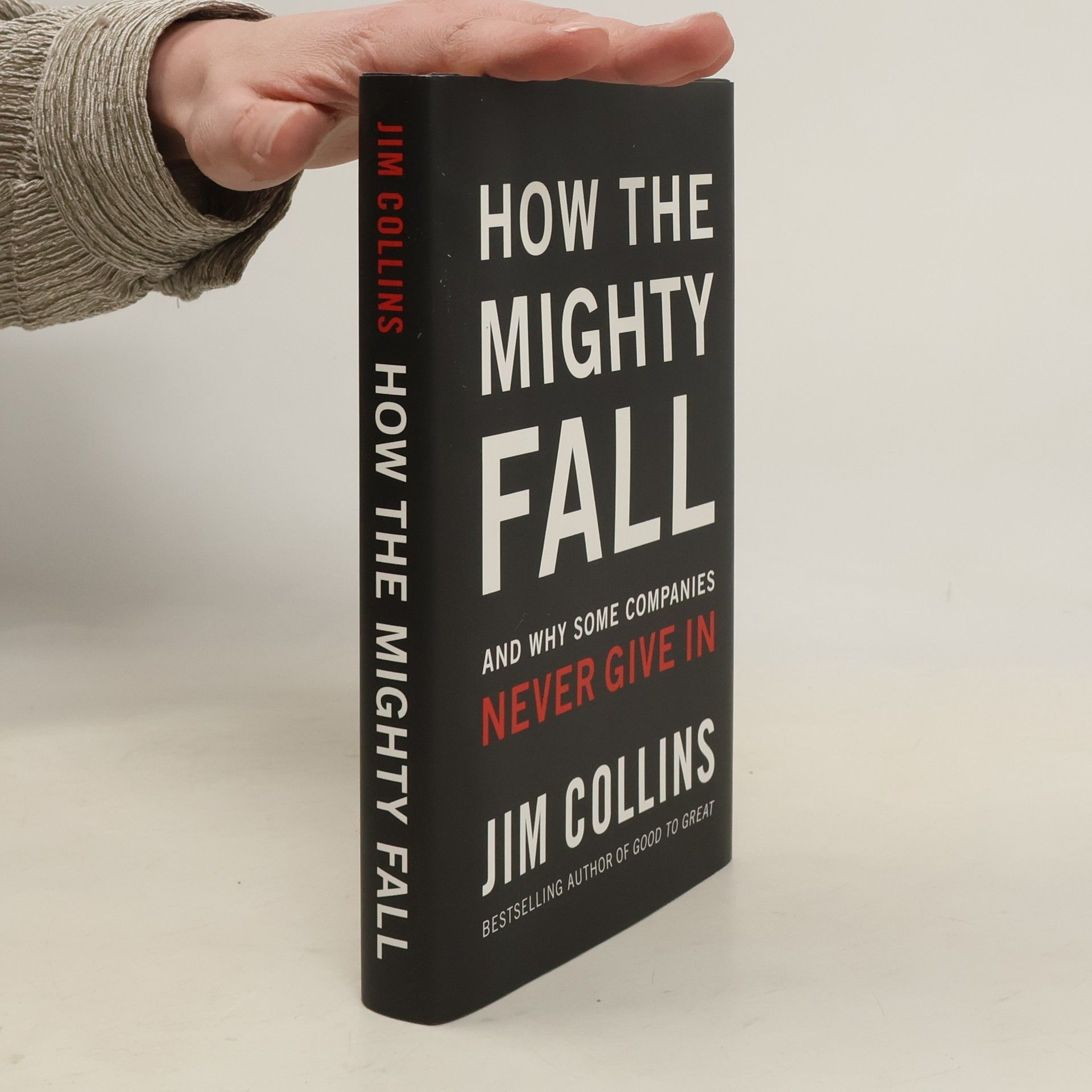 Jim Collins How The Mighty Fall