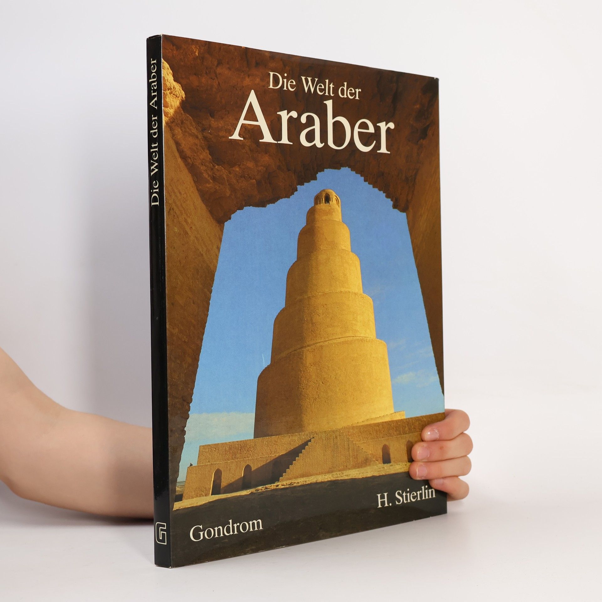 Henri Stierlin Die Welt der Araber