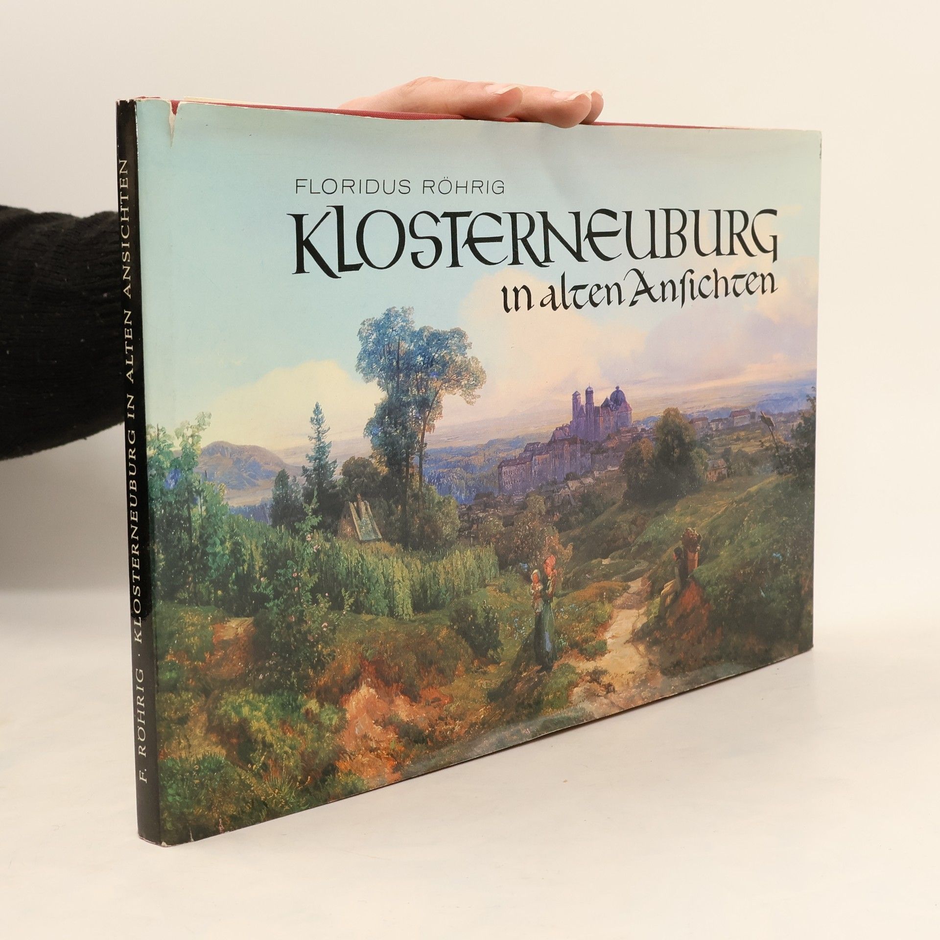 Floridus Röhrig Klosterneuburg in alten Ansichten
