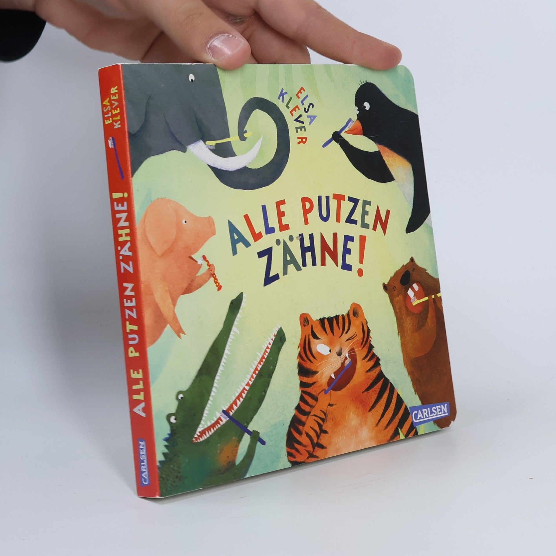 Elsa Klever Alle putzen Zähne!