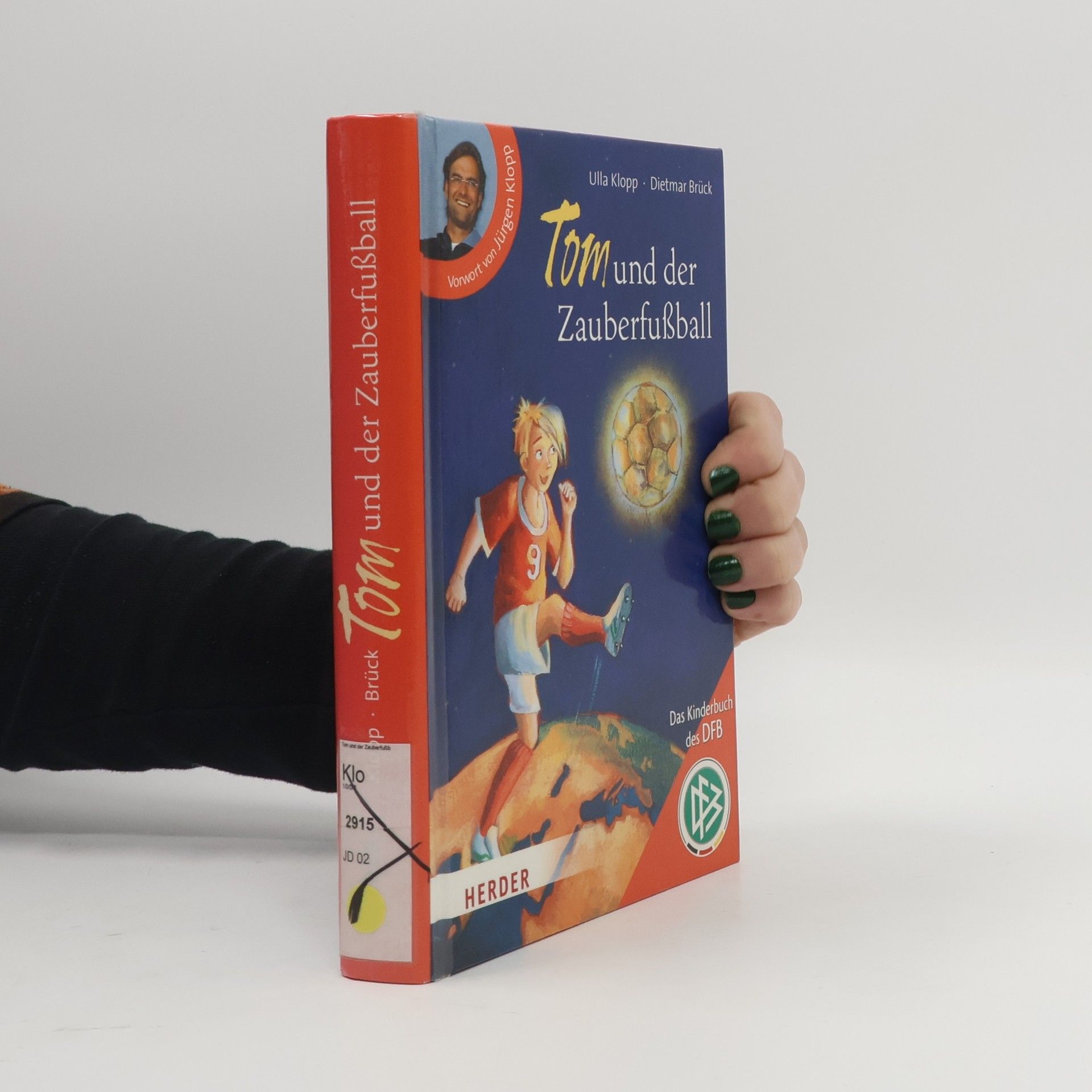 Ulla Klopp Tom und der Zauberfussball