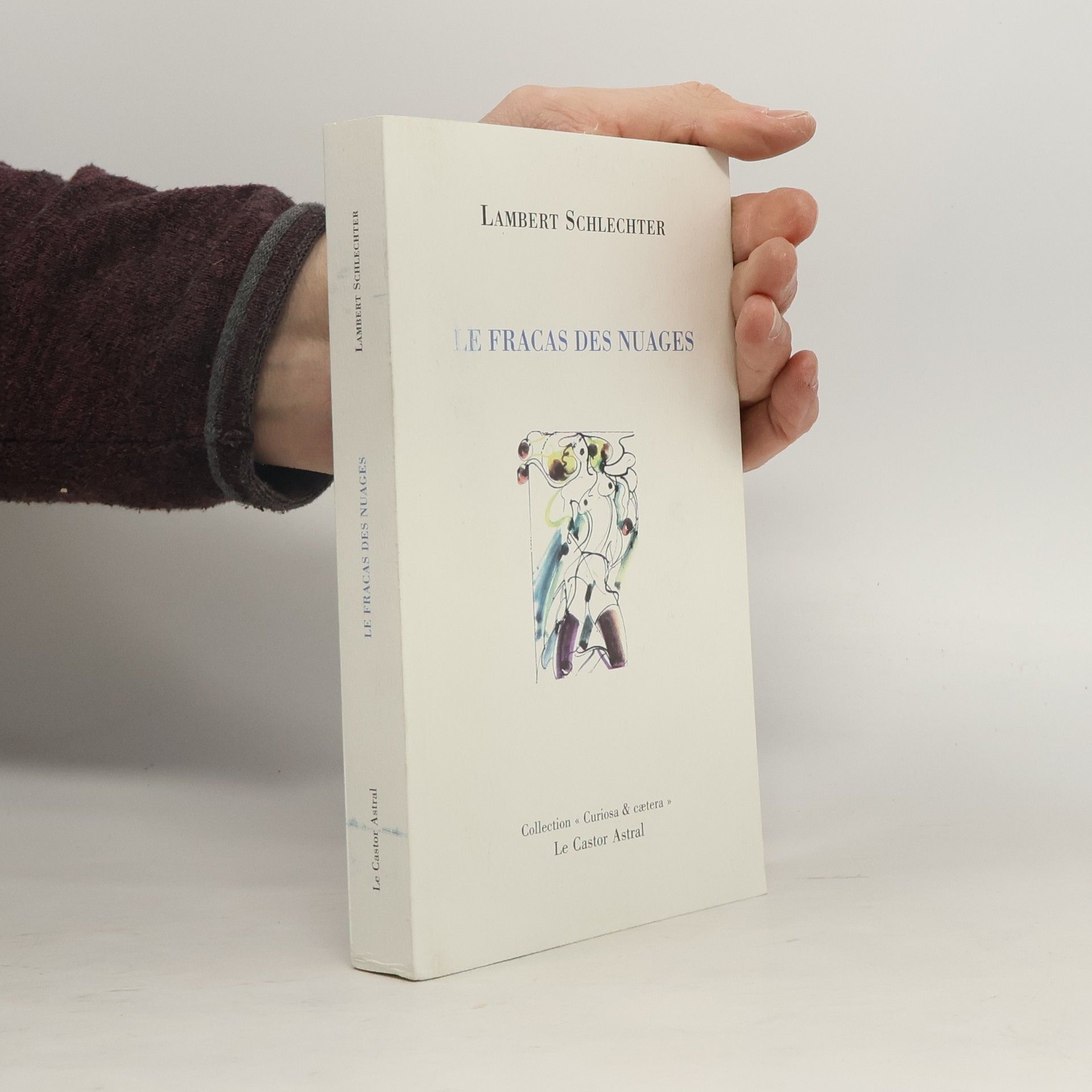 Lambert Schlechter Curiosa & cætera: Le fracas des nuages