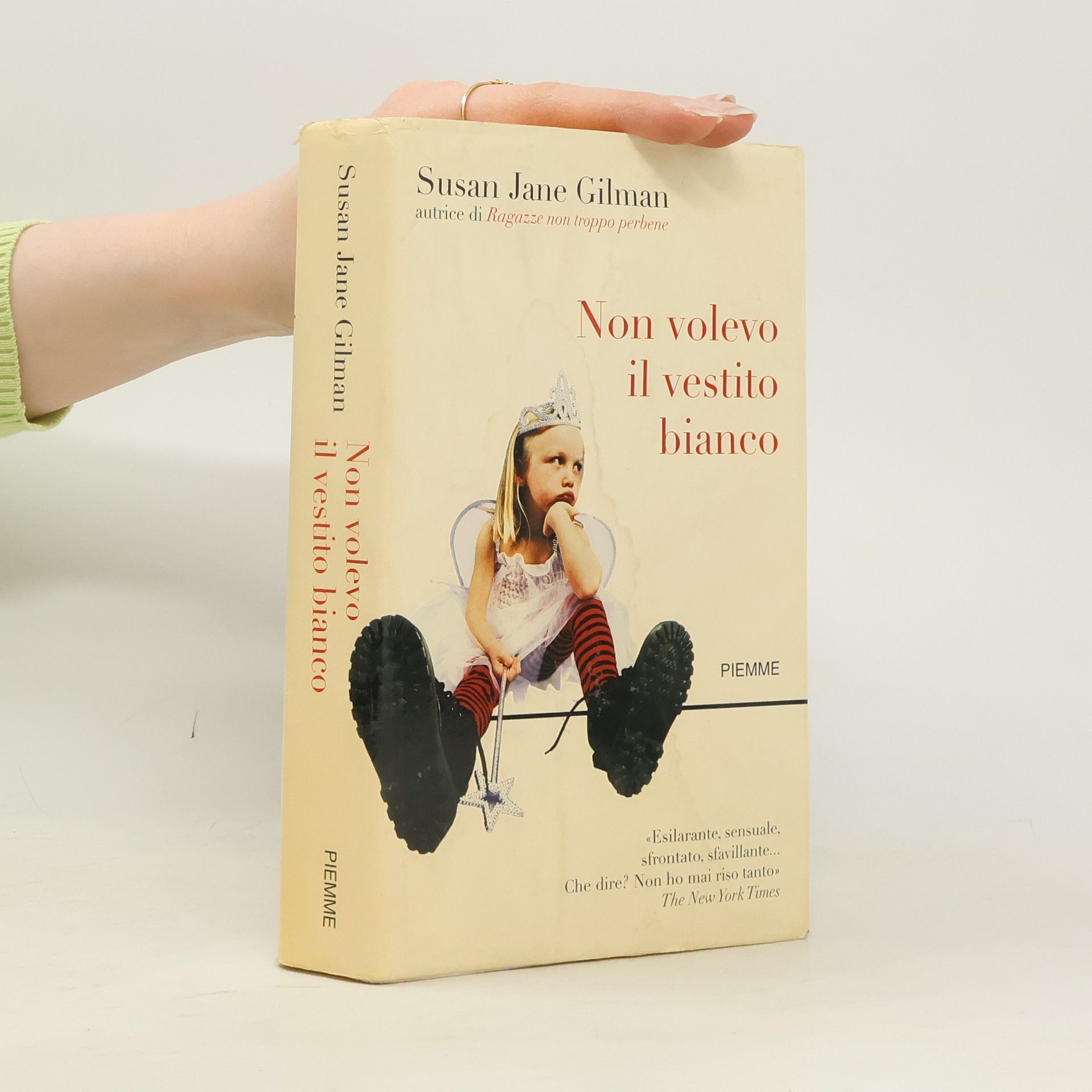 Susan Jane Gilman Non volevo il vestito bianco