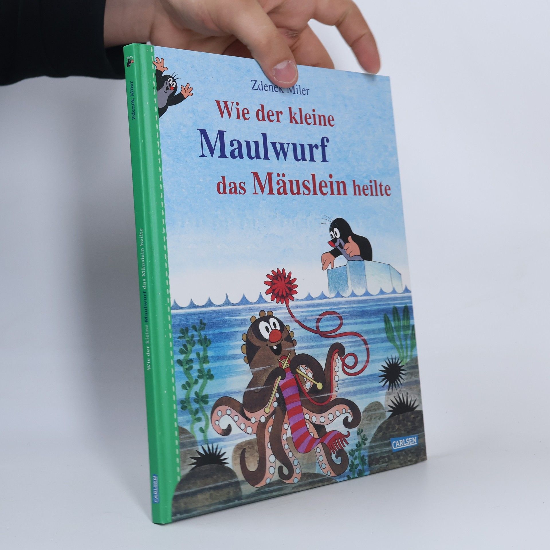 Zdeněk Miler Wie der kleine Maulwurf das Mäuslein heilte