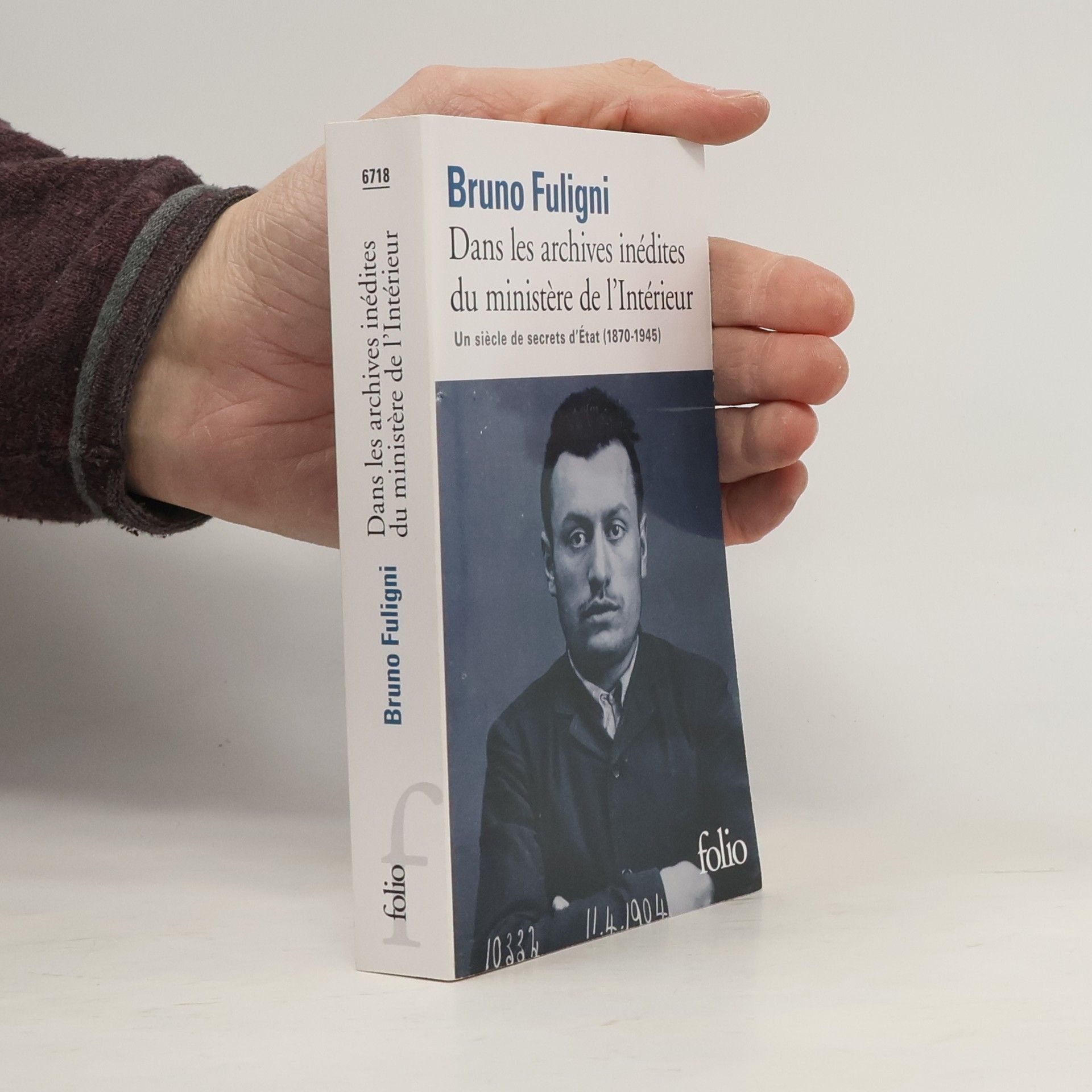 Bruno Fuligni Dans les archives inédites du ministère de l'Intérieur
