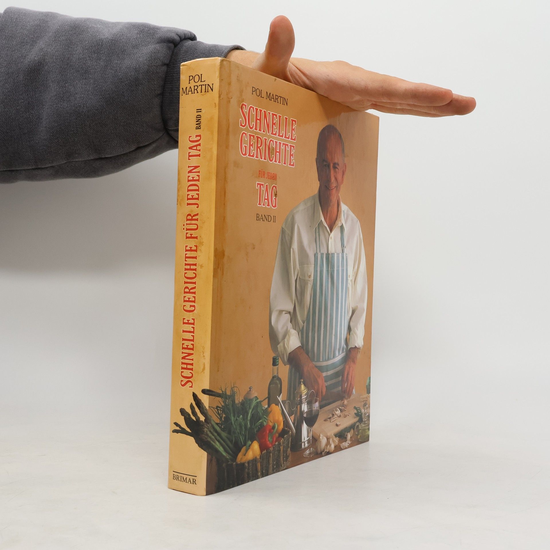Martin Pol Schnelle Gerichte für Jeden Tag Band II