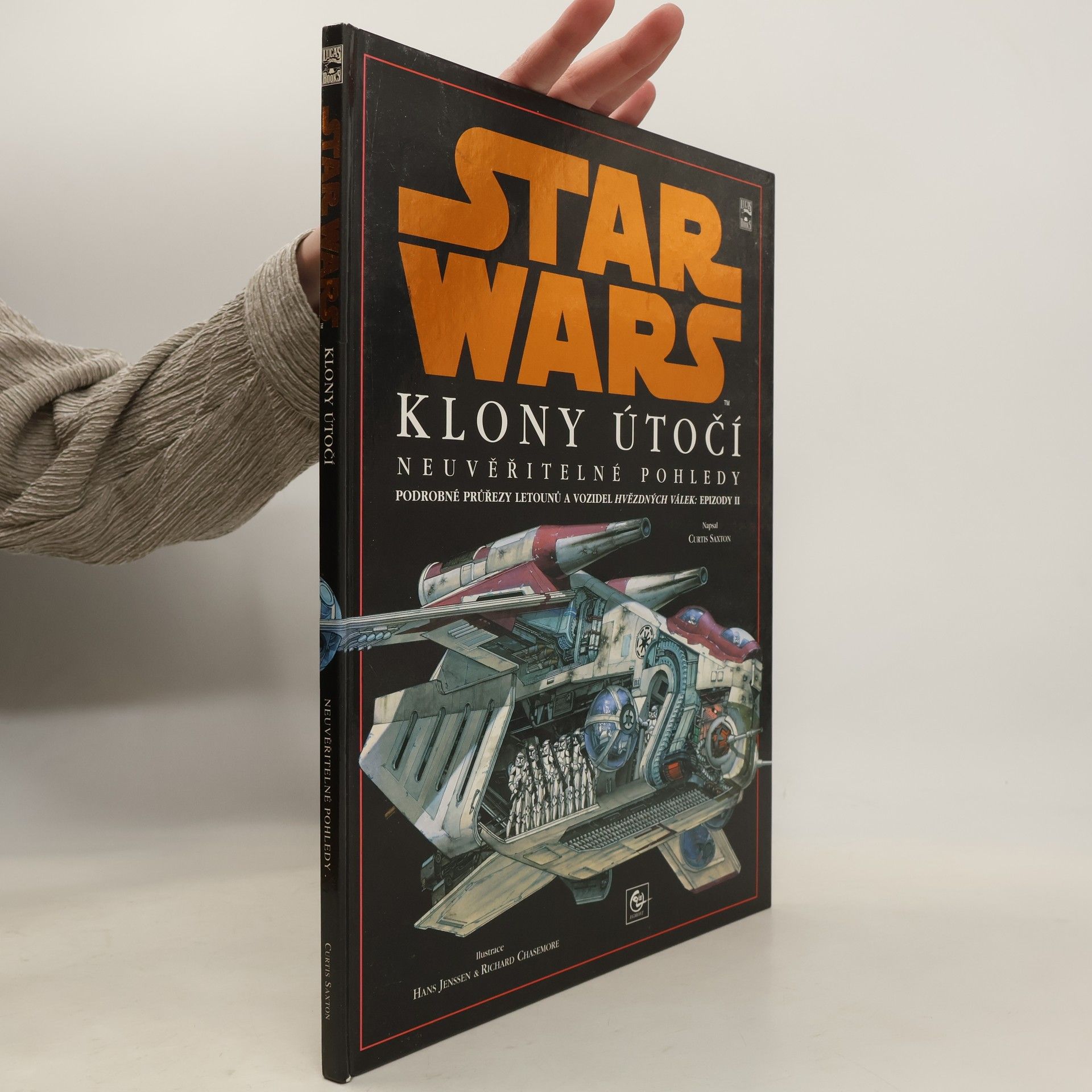 Various authors Star Wars: Klony útočí: Neuvěřitelné pohledy