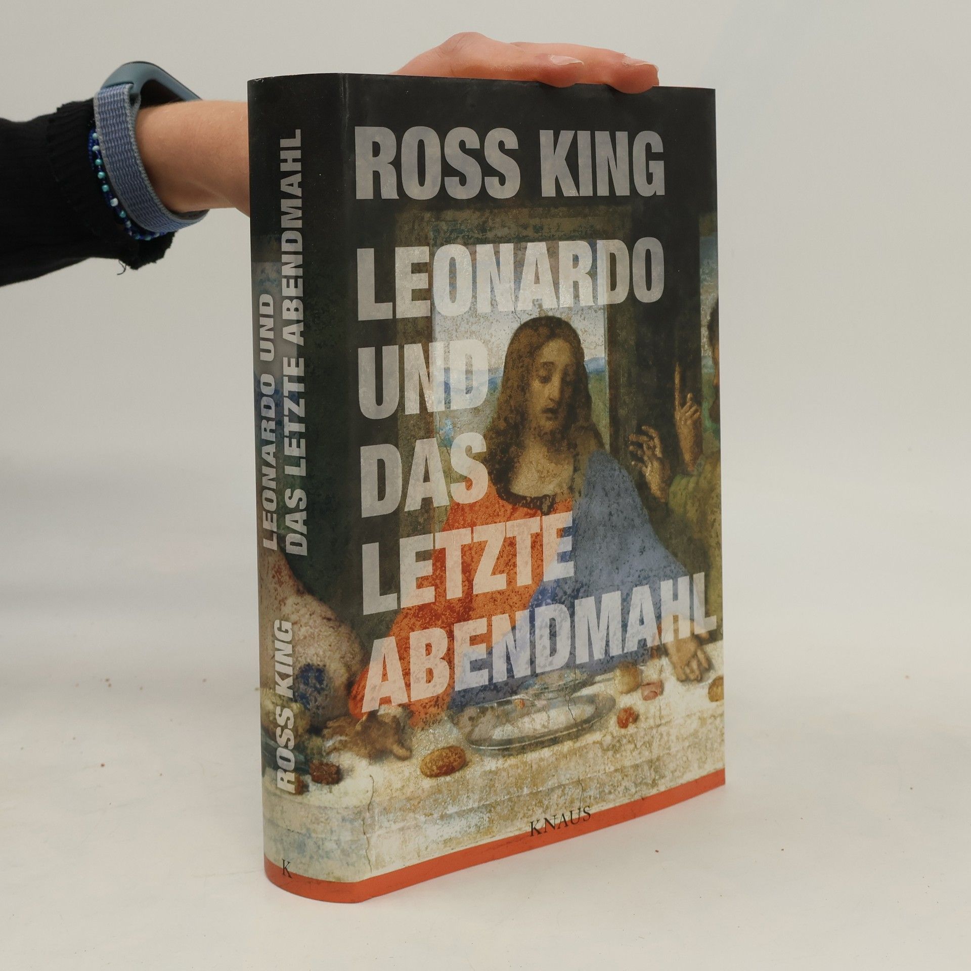 Ross King Leonardo und das letzte Abendmahl
