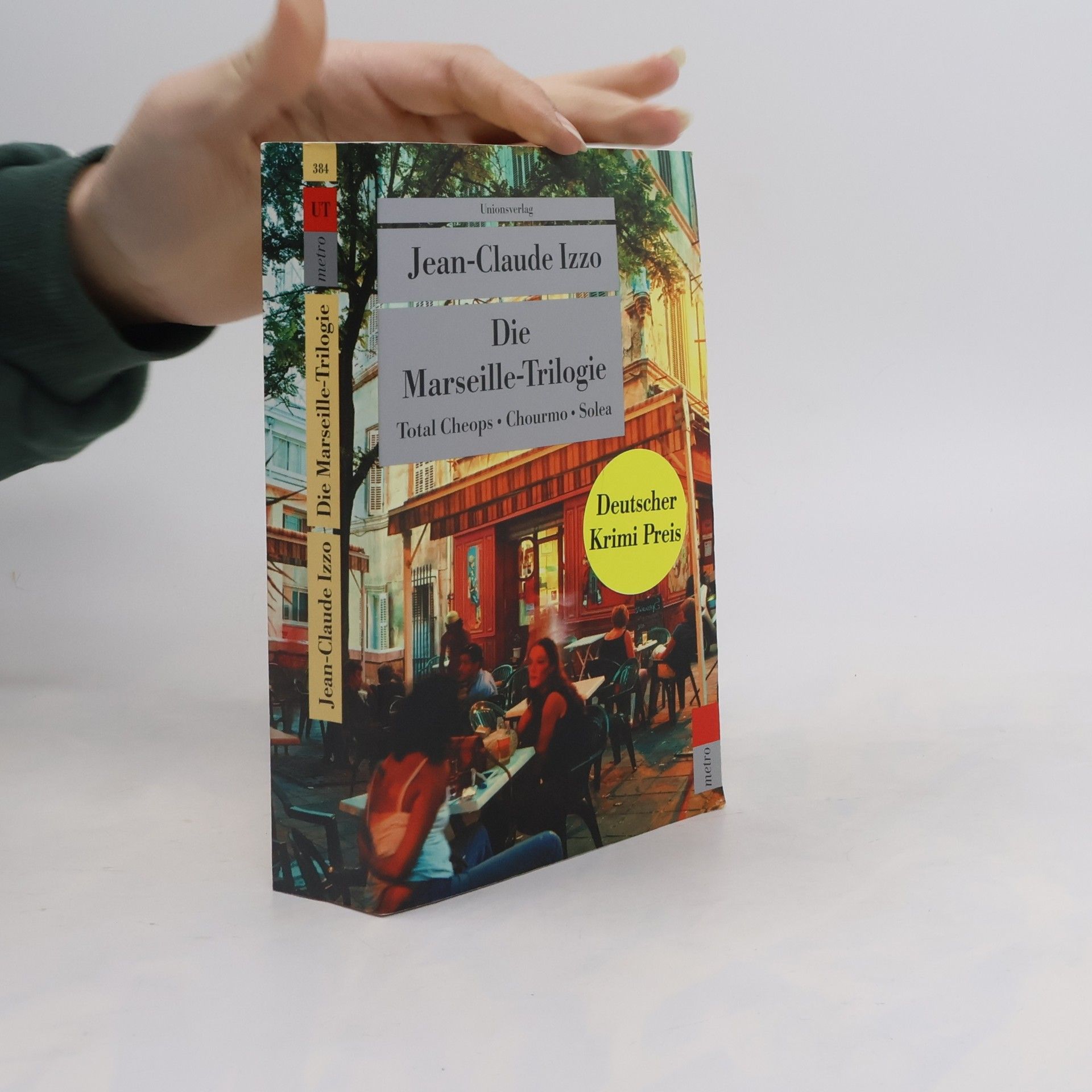 Jean-Claude Izzo Die Marseille-Trilogie