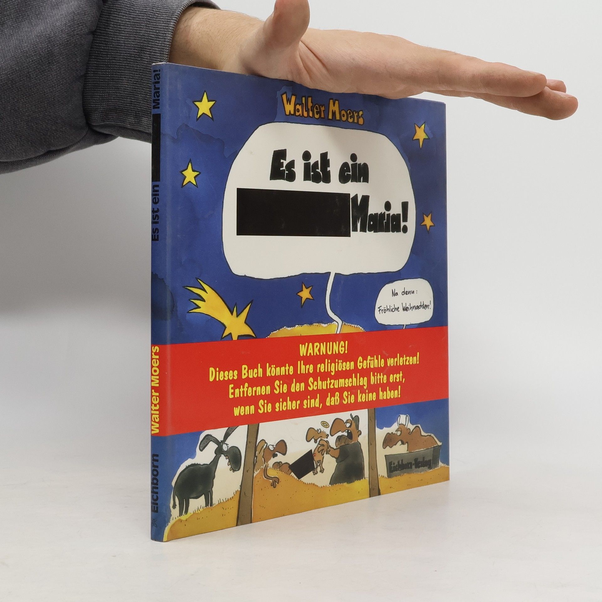 Walter Moers Es ist ein Arschloch, Maria!