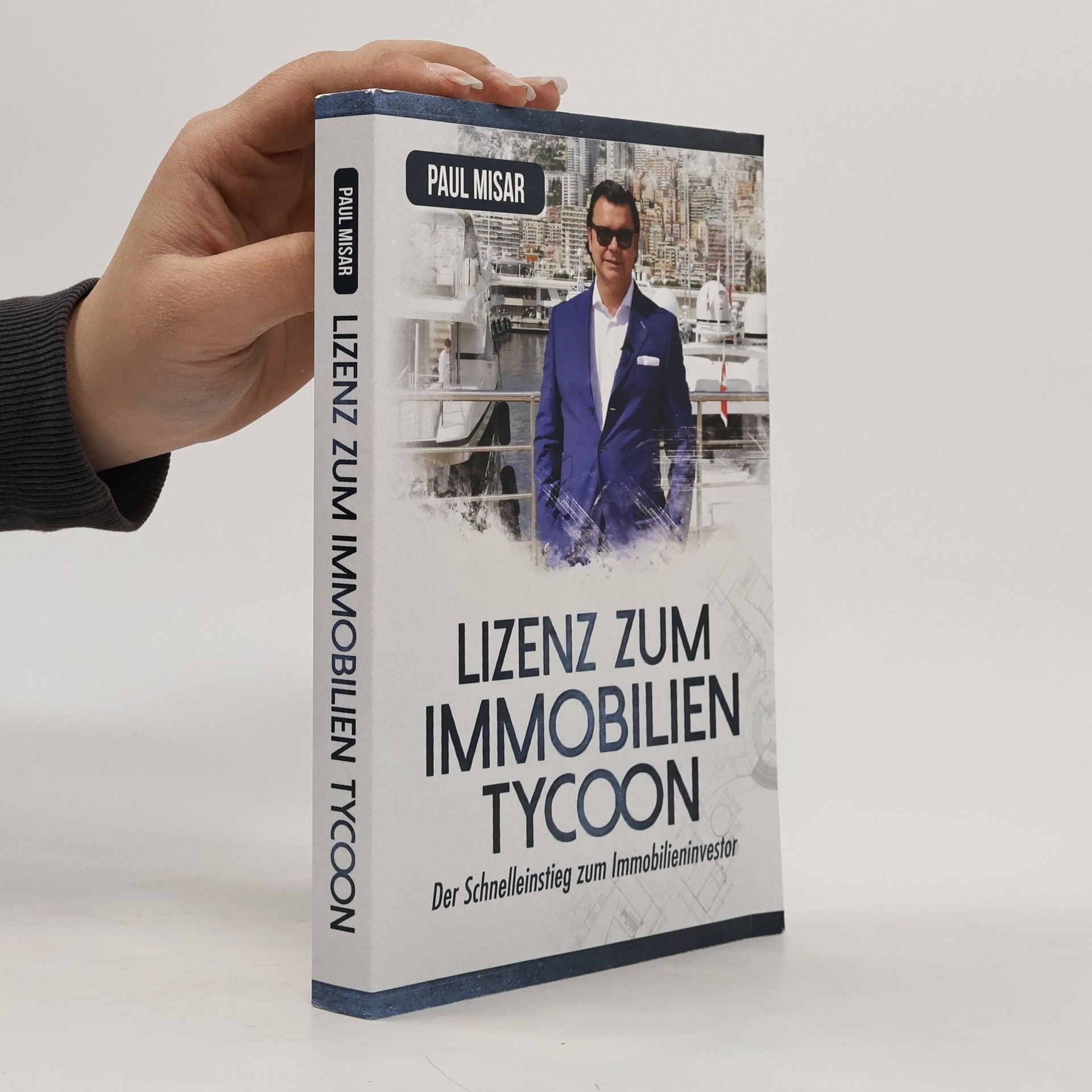 Paul Misar Lizenz zum Immobilientycoon