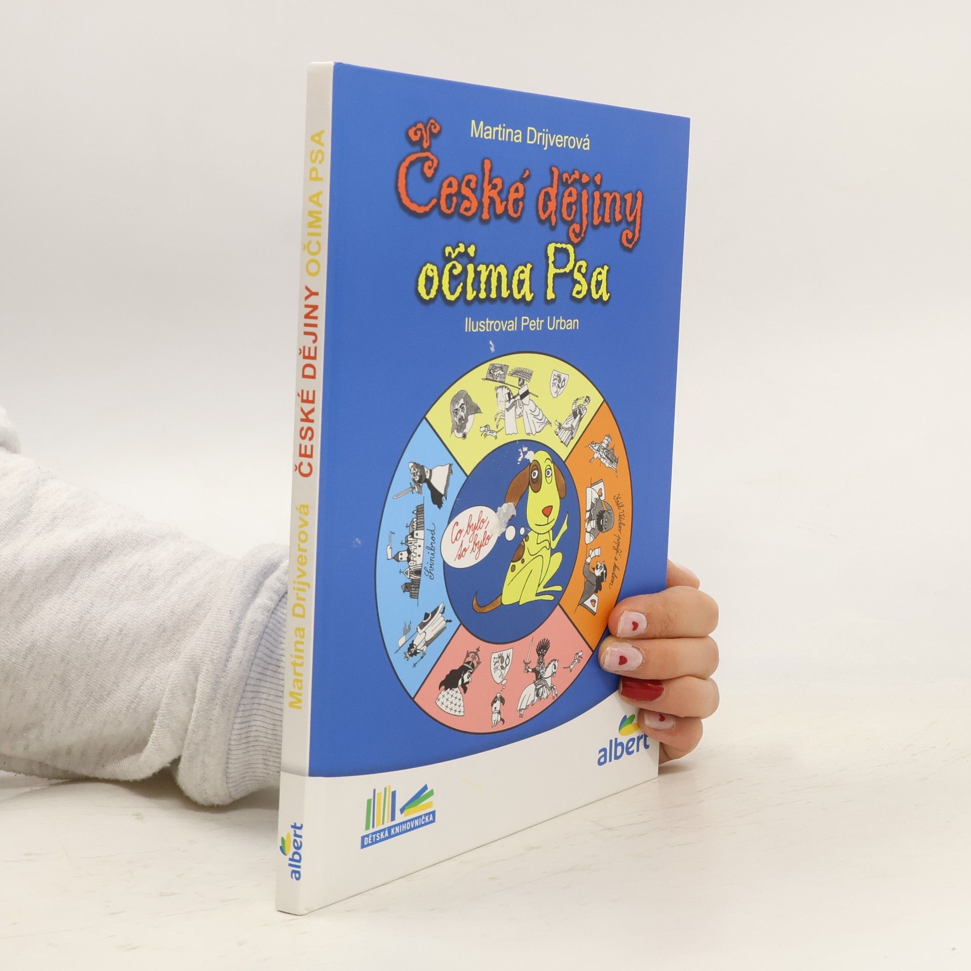 Martina Drijverová České dějiny očima Psa