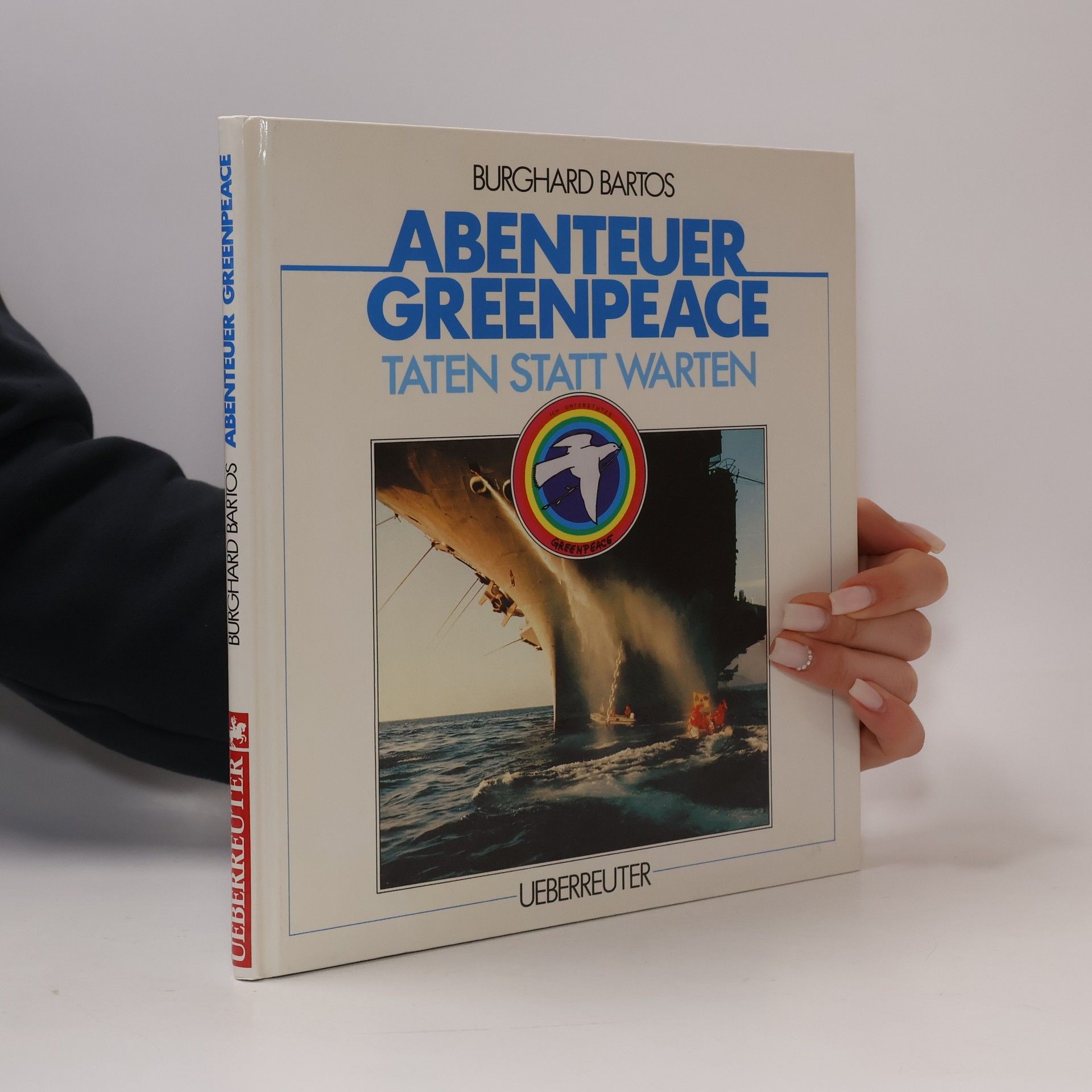 Burghard Bartos Abenteuer Greenpeace