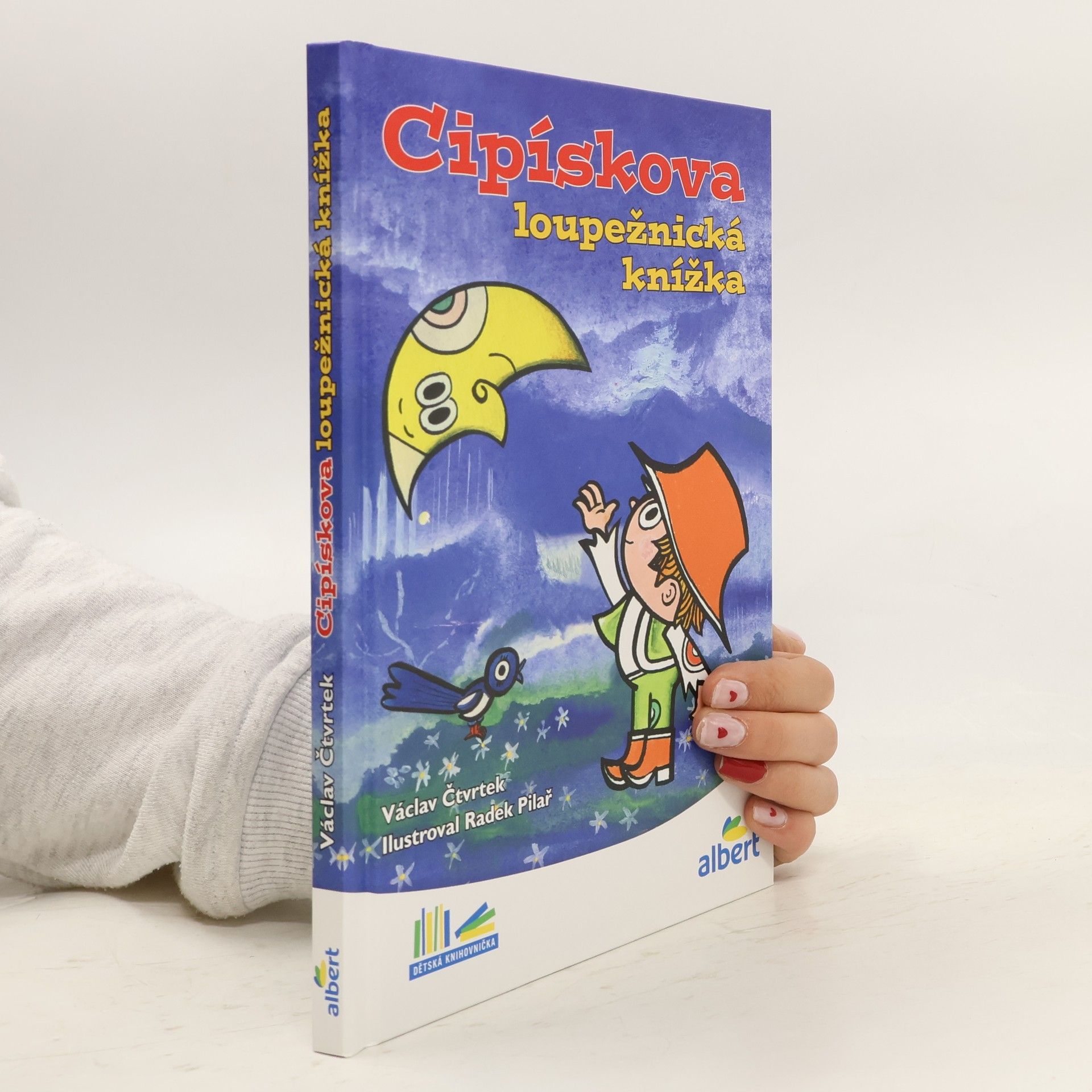 Václav Čtvrtek Cipískova loupežnická knížka
