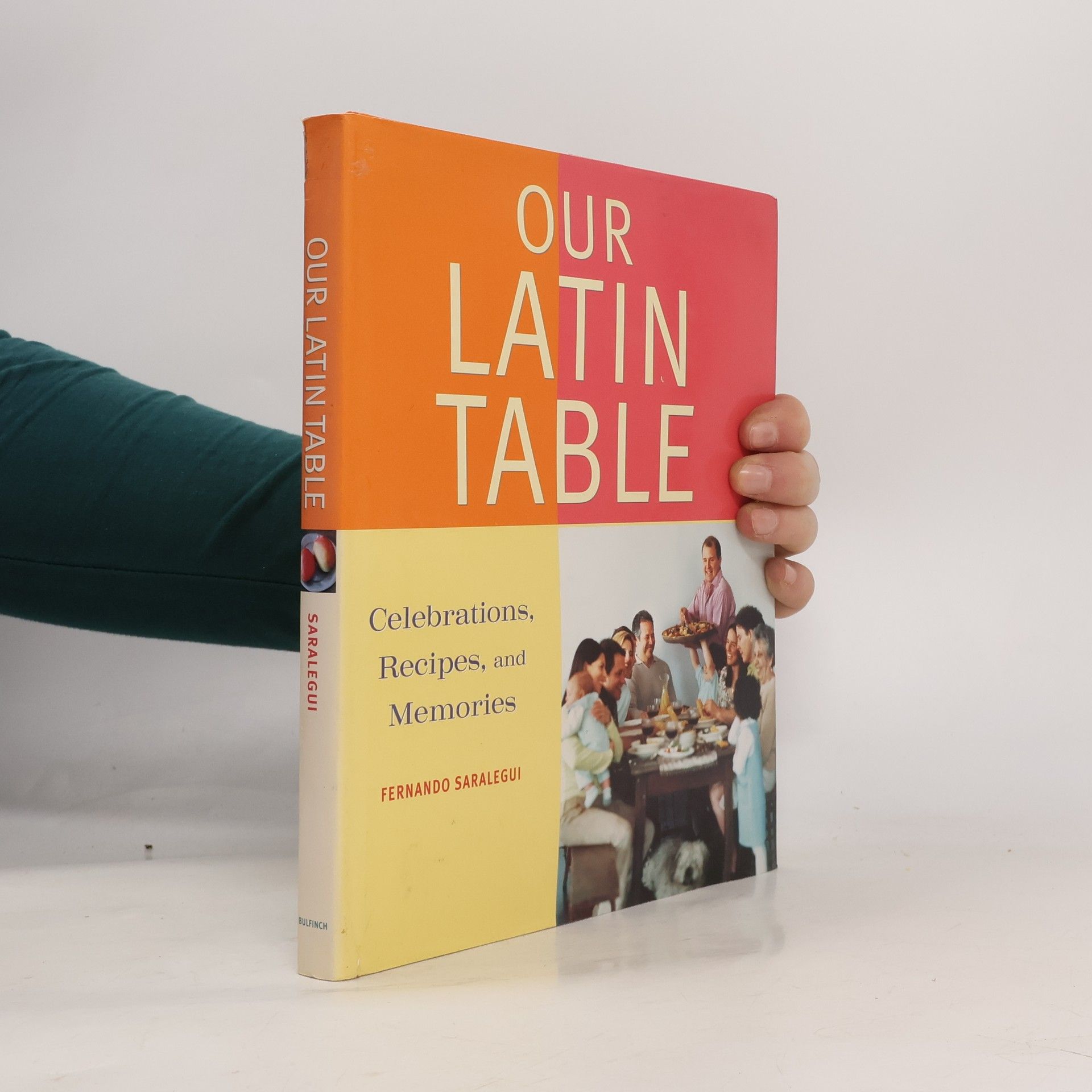 Fernando Saralegui Our Latin Table