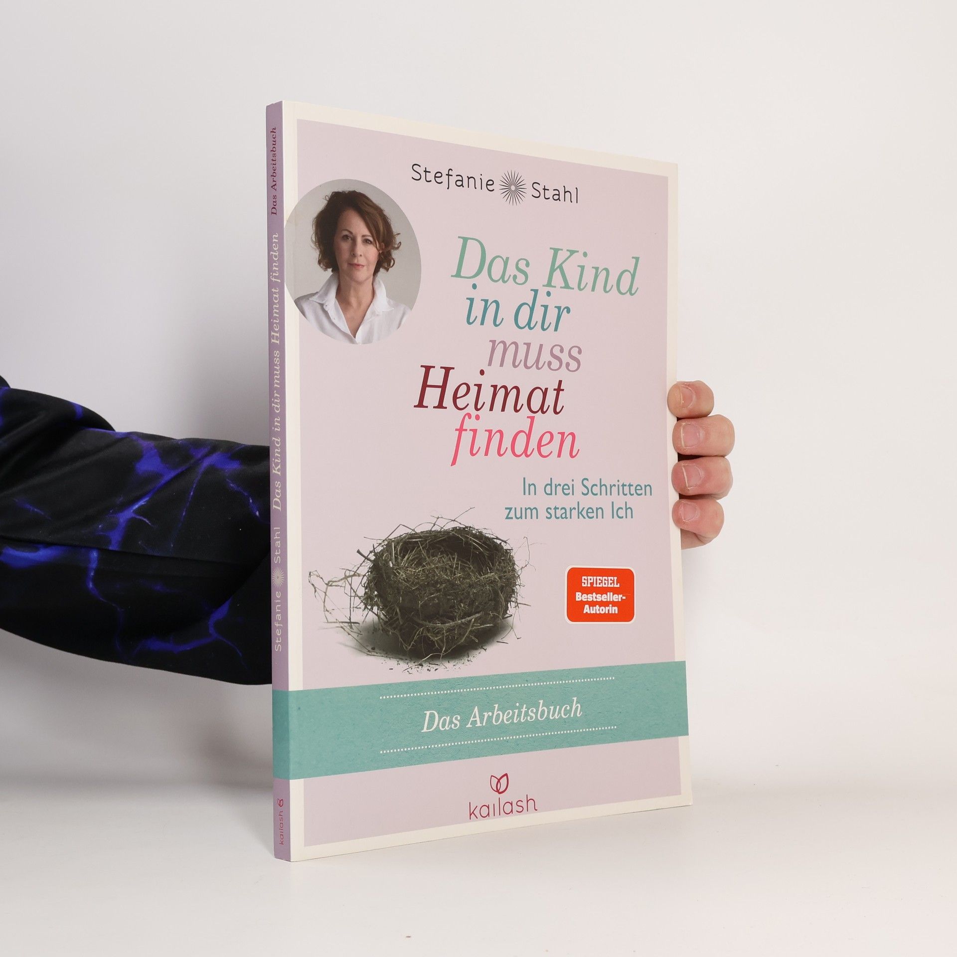 Stefanie Stahl Das Kind in dir muss Heimat finden - das Arbeitsbuch