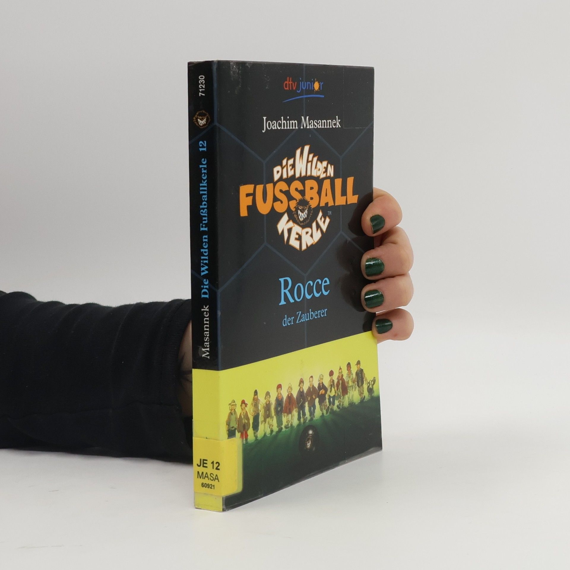 Joachim Masannek Die wilden Fußballkerle 12