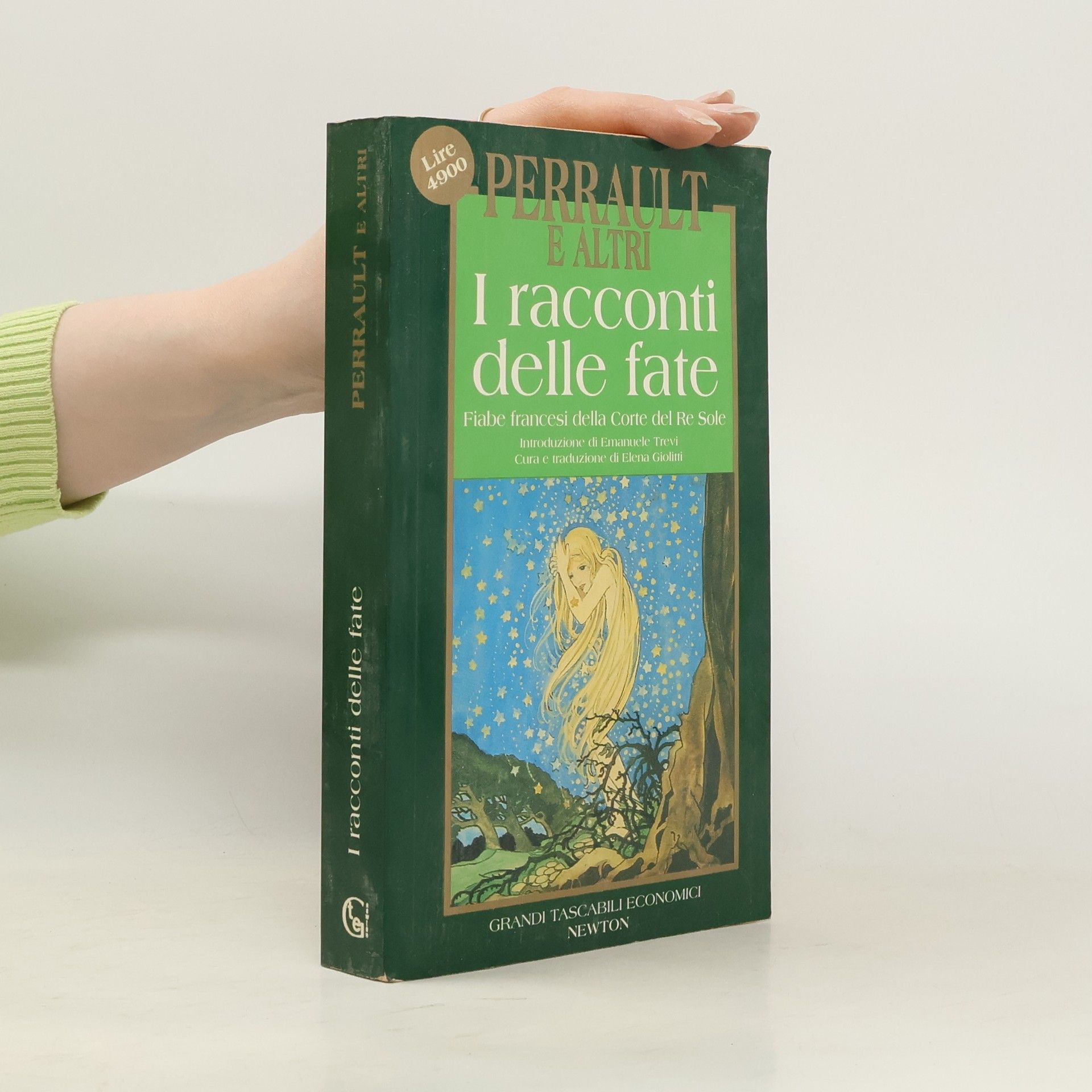 E. Giolitti I racconti delle fate. Fiabe francesi della corte del re Sole