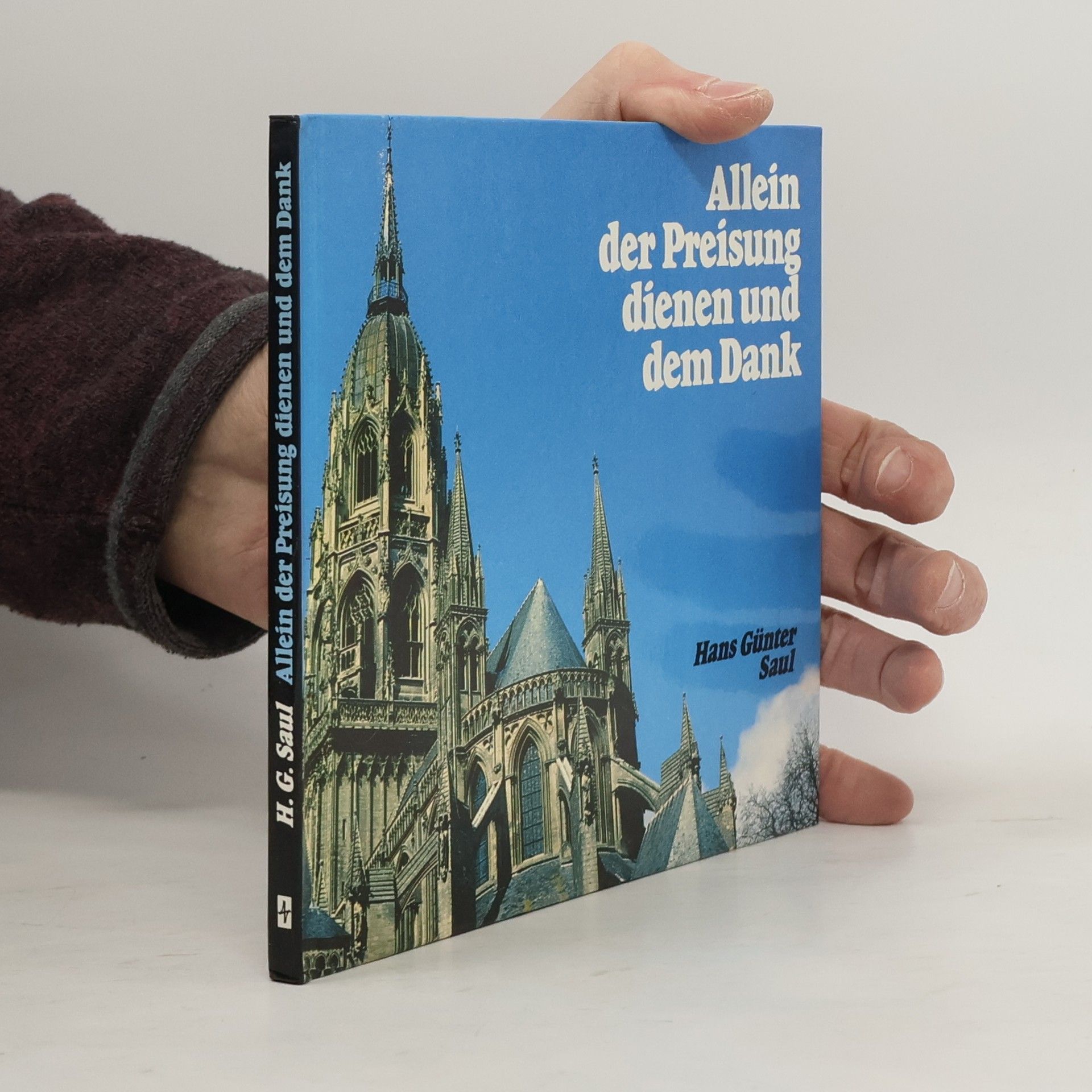 Allein der Preisung dienen und dem Dank