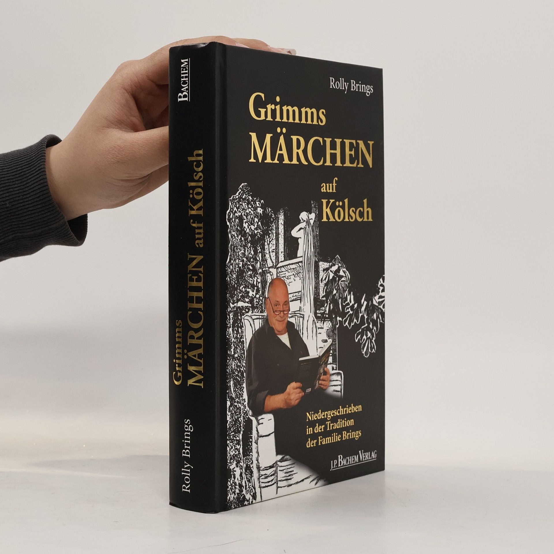 Jacob Grimm Grimms Märchen auf Kölsch