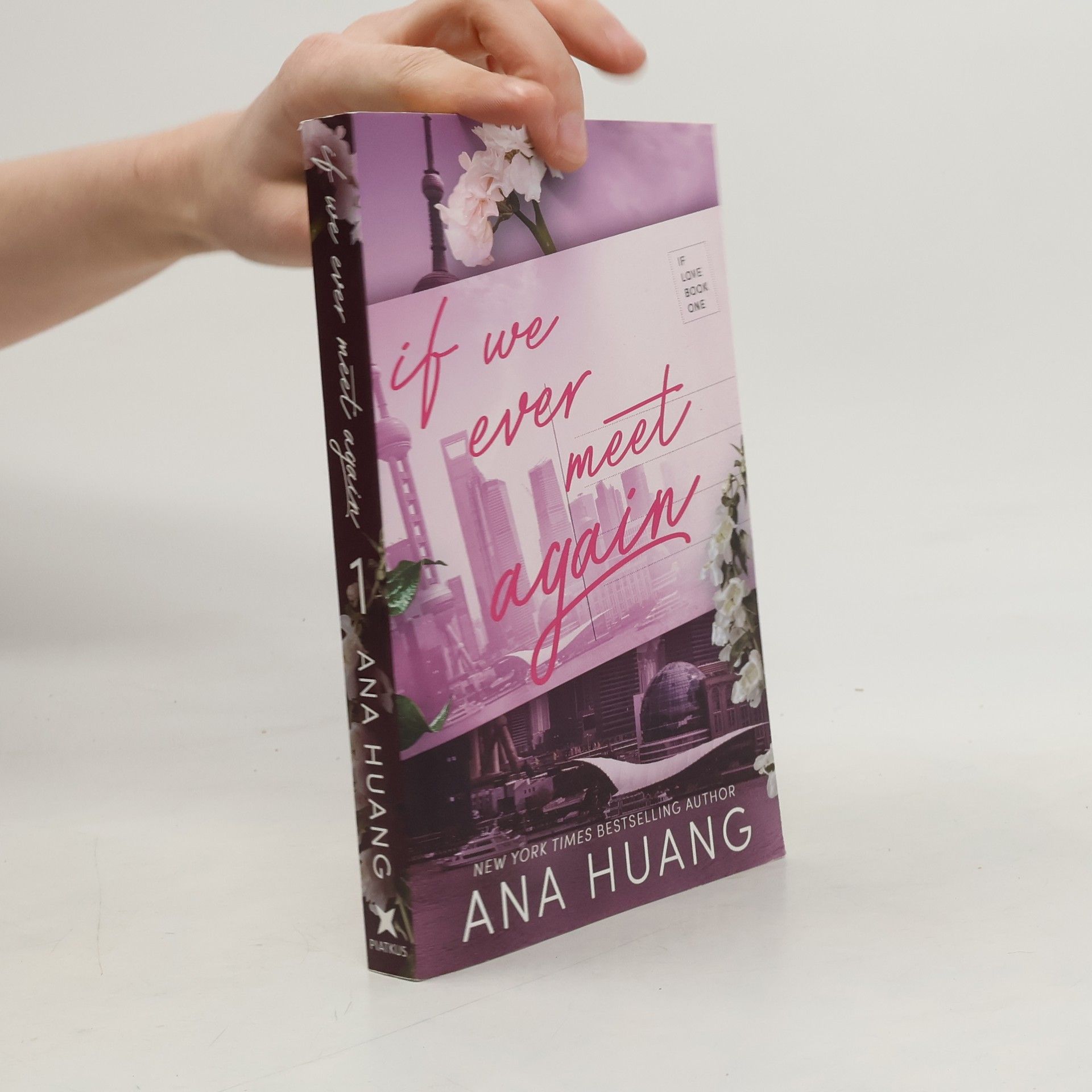 Ana Huang If We Ever Meet Again