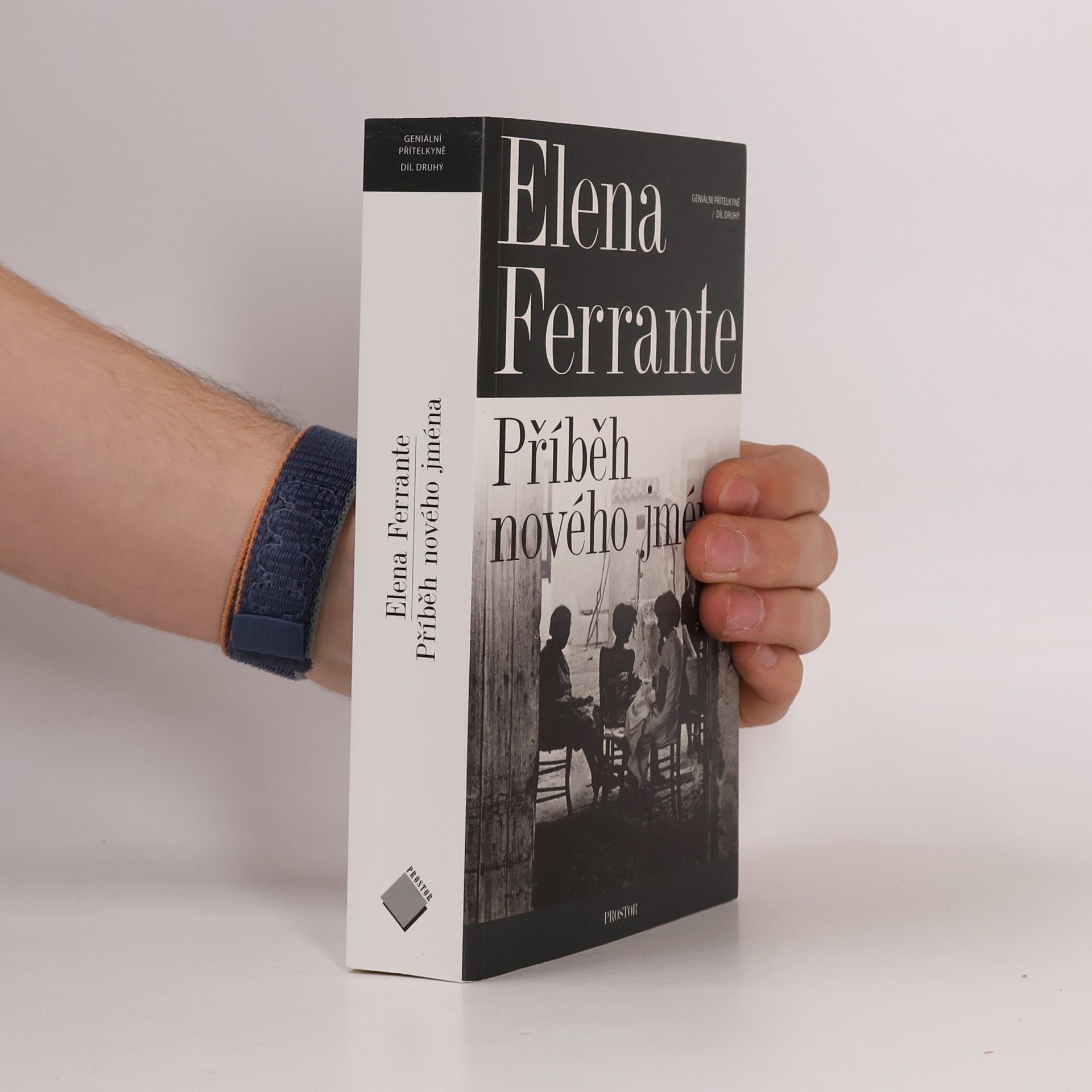 Elena Ferrante Geniální přítelkyně 2. Příběh nového jména