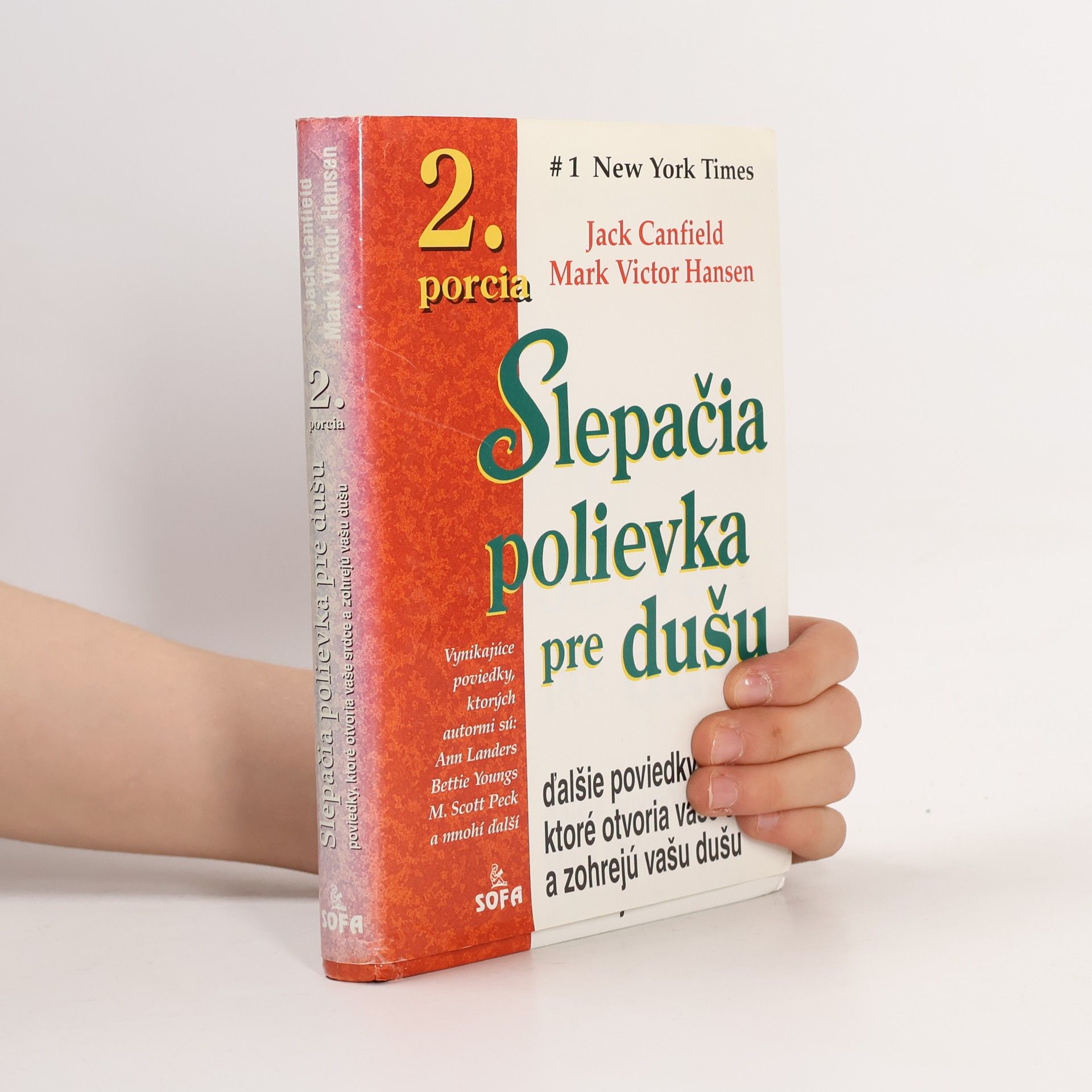 Jack Canfield Slepačia polievka pre dušu - 2. porcia