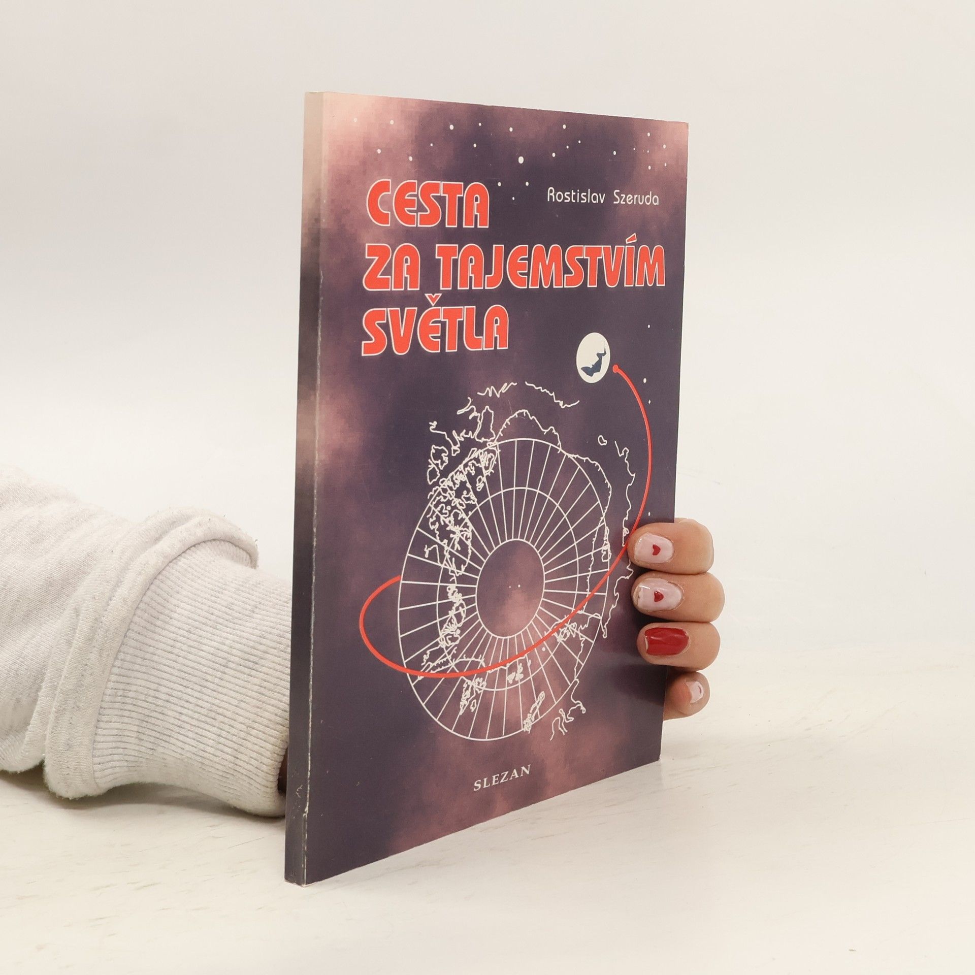 Rostislav Szeruda Cesta za tajemstvím světla